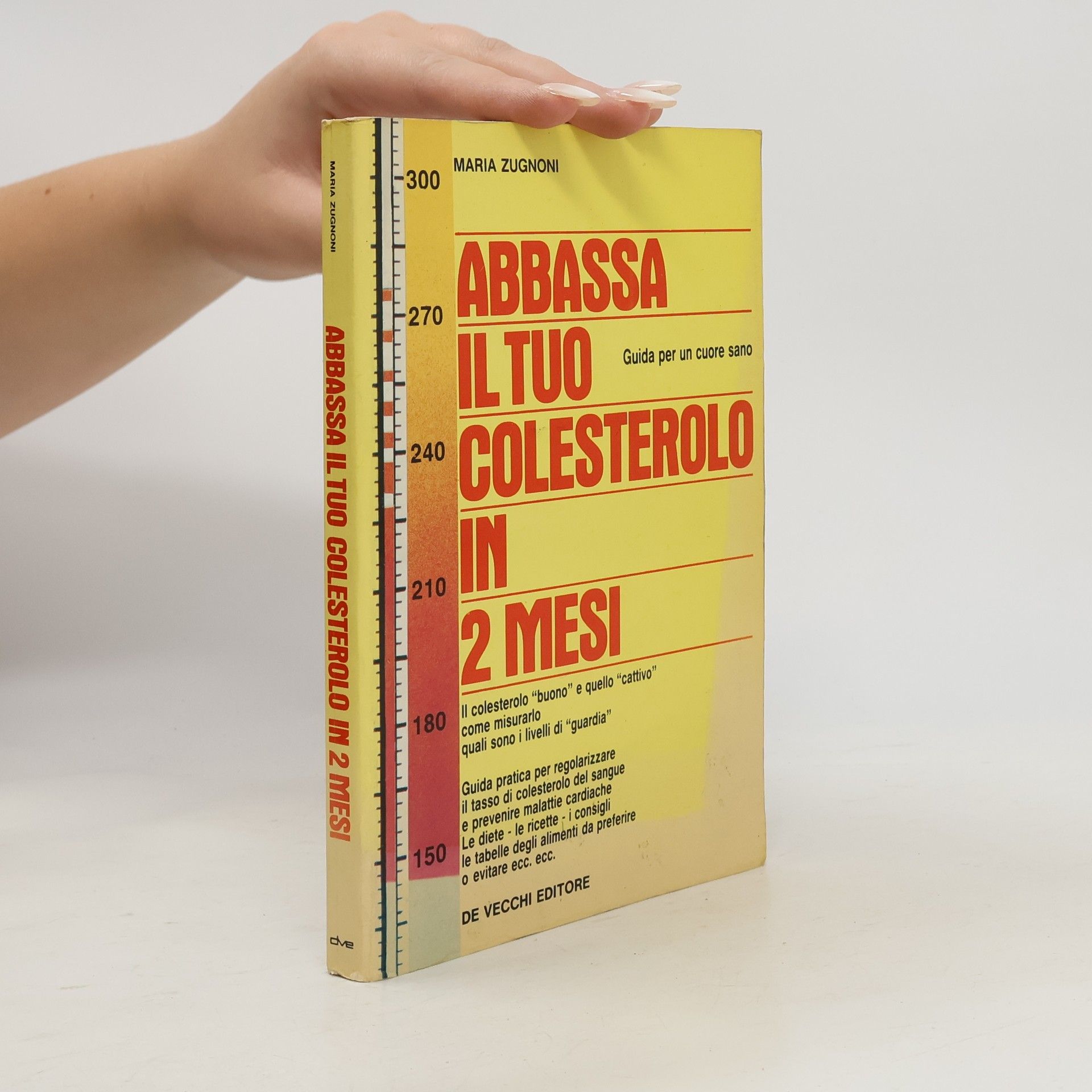 Maria Zugnoni Abbassa il tuo colesterolo in 2 mesi