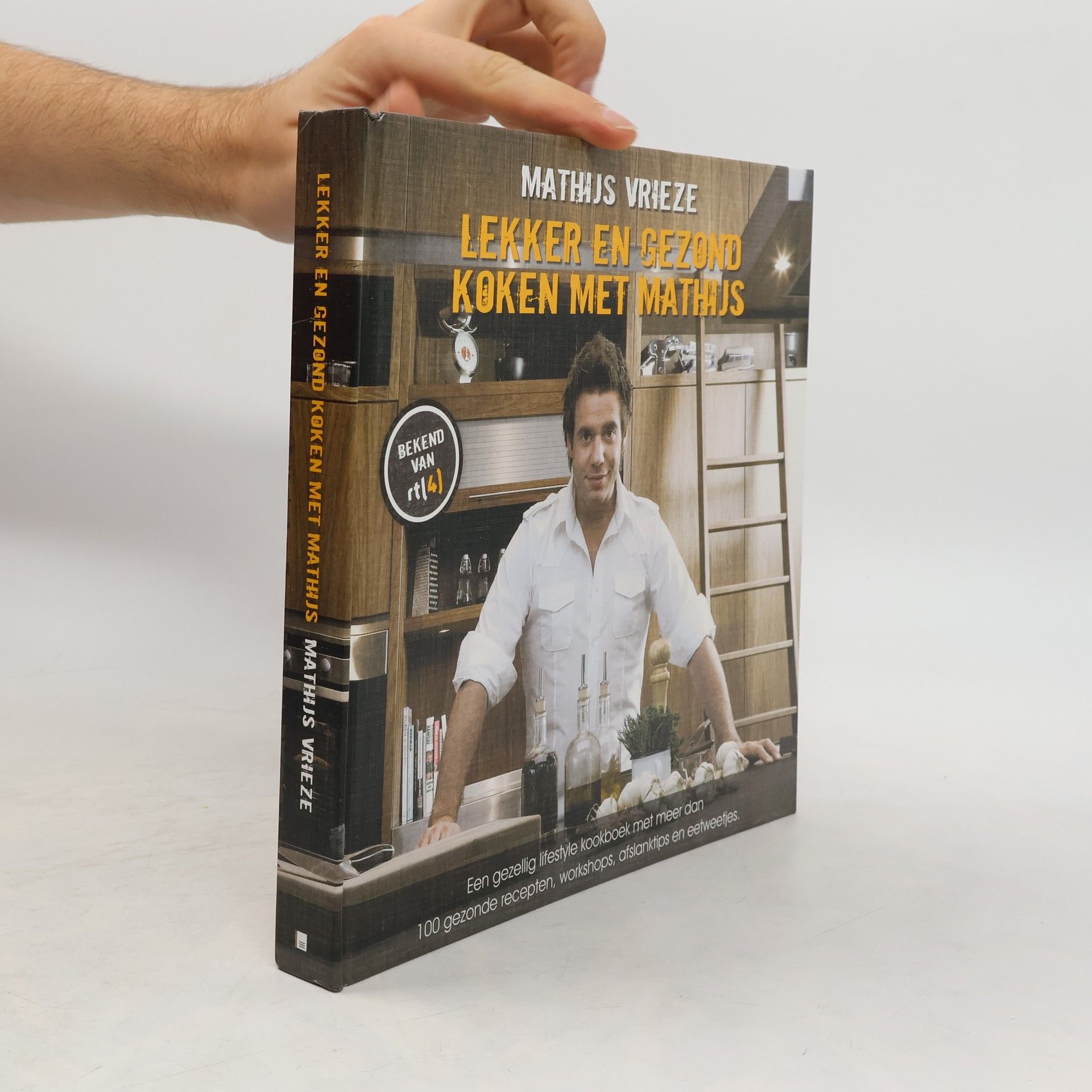 Mathijs Vrieze Lekker en gezond koken met Mathijs
