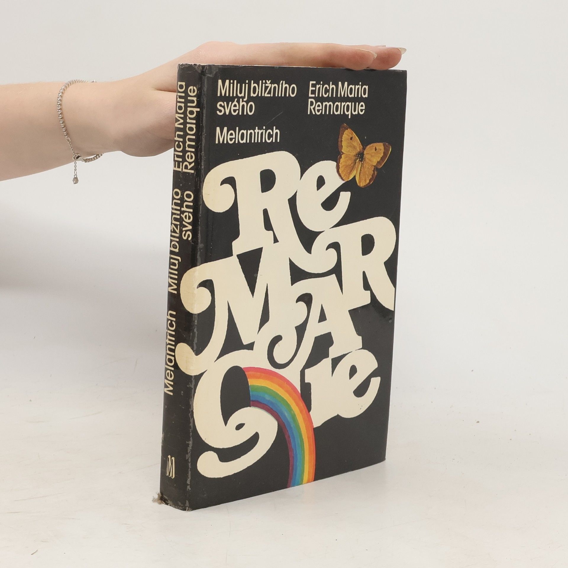 Erich Maria Remarque Miluj bližního svého