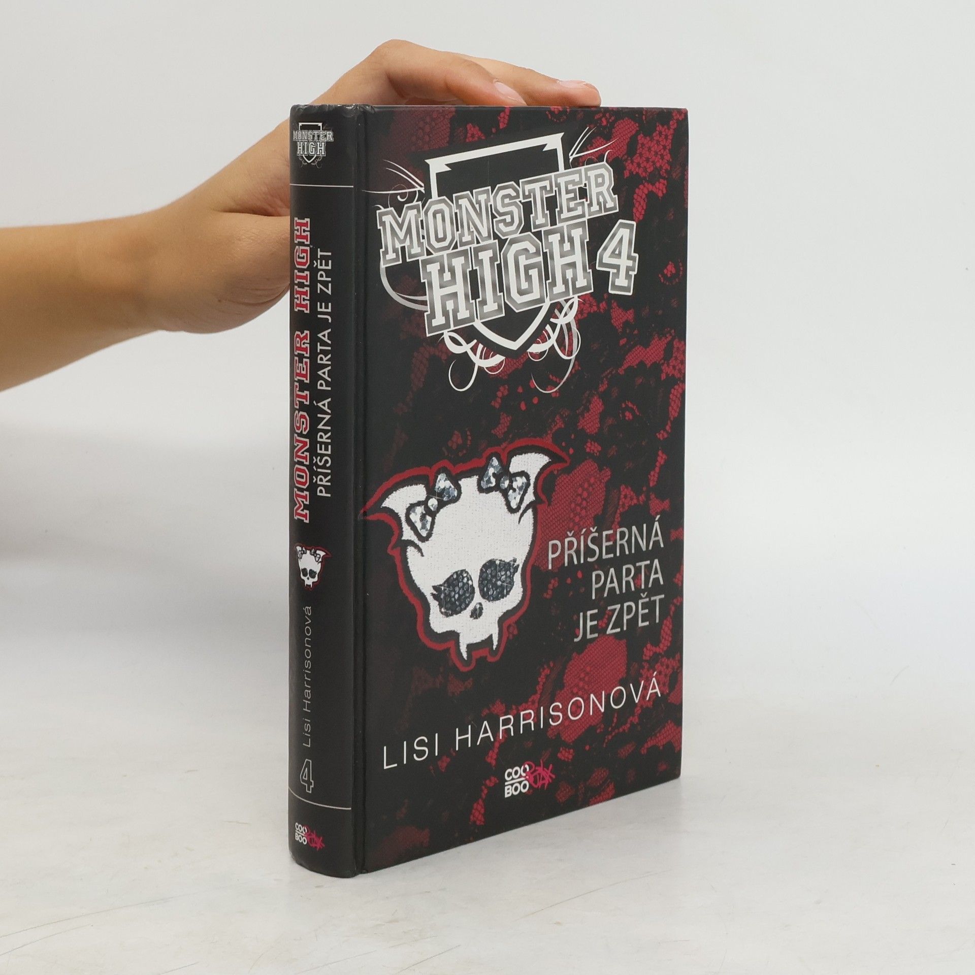 Lisi Harrison Příšerná parta je zpět. Monster High 4