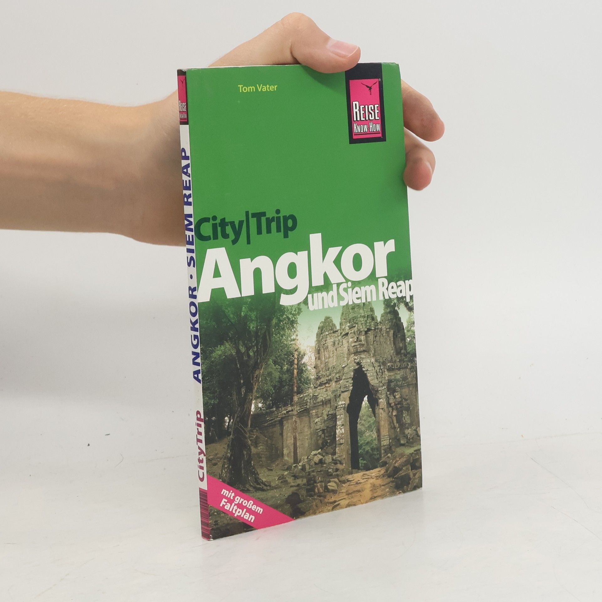 Tom Vater Angkor und Siem Reap