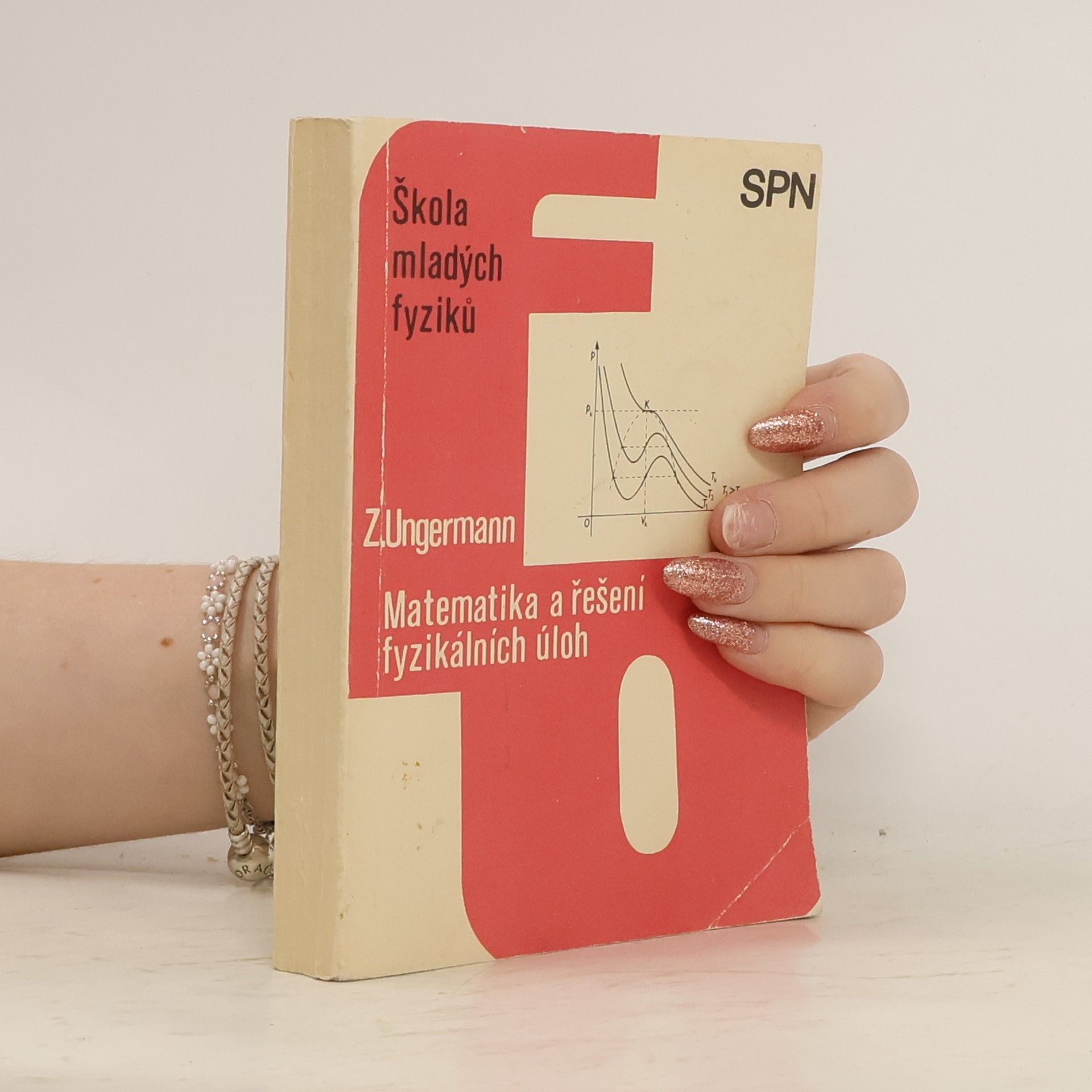 Zdeněk Ungermann Matematika a řešení fyzikálních úloh