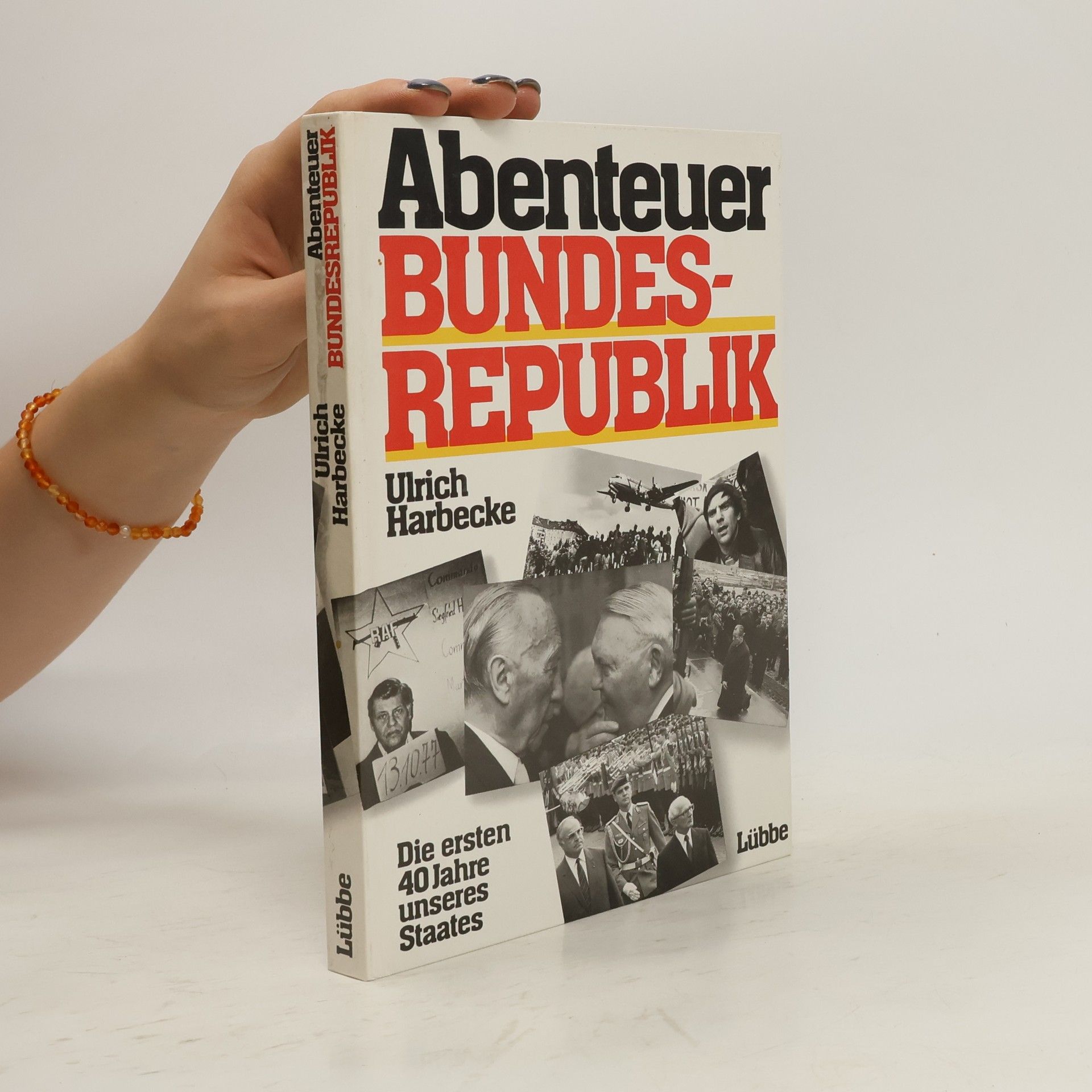 Ulrich Harbecke Abenteuer Bundesrepublik