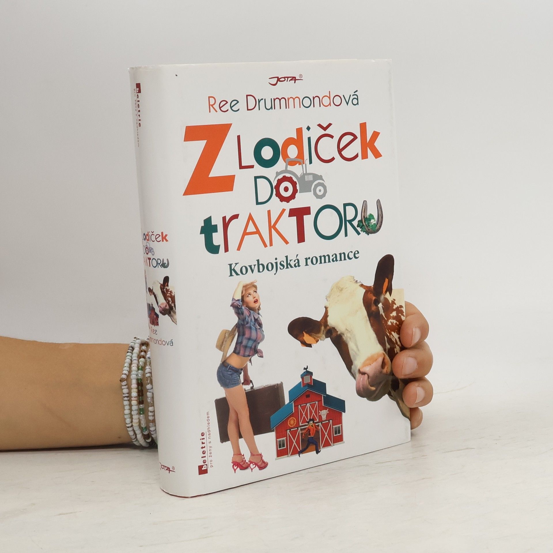 Ree Drummond Z lodiček do traktoru : kovbojská romance