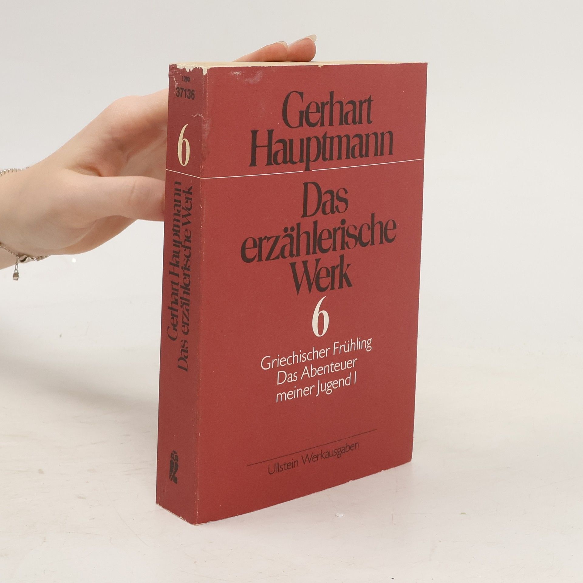 Gerhart Hauptmann Das erzählerische Werk 6