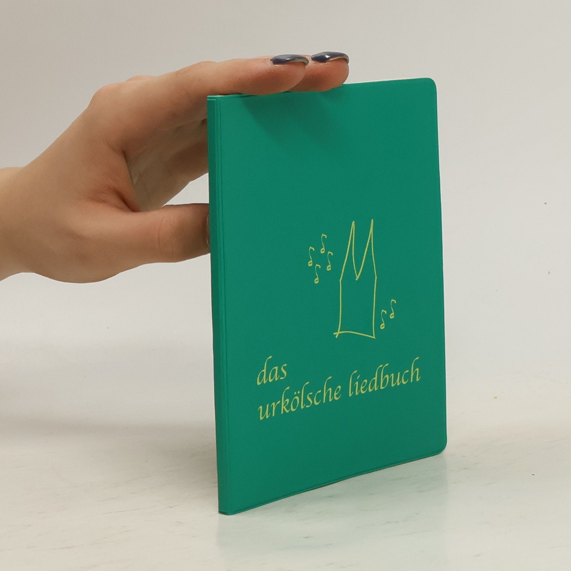Jutta Gay Das urkölsche Liedbuch