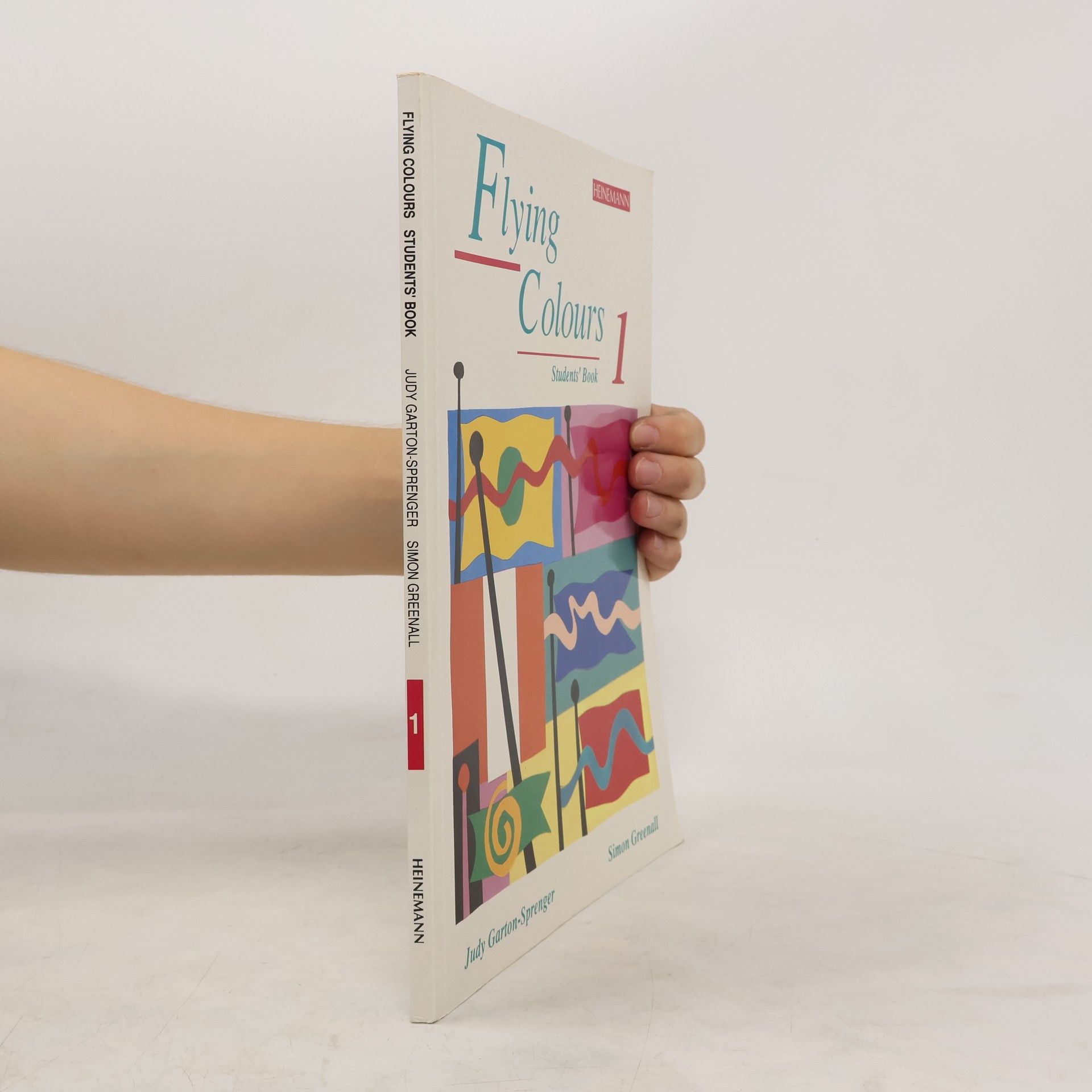 Judy Garton Sprenger Flying Colours 1 : Students'Book