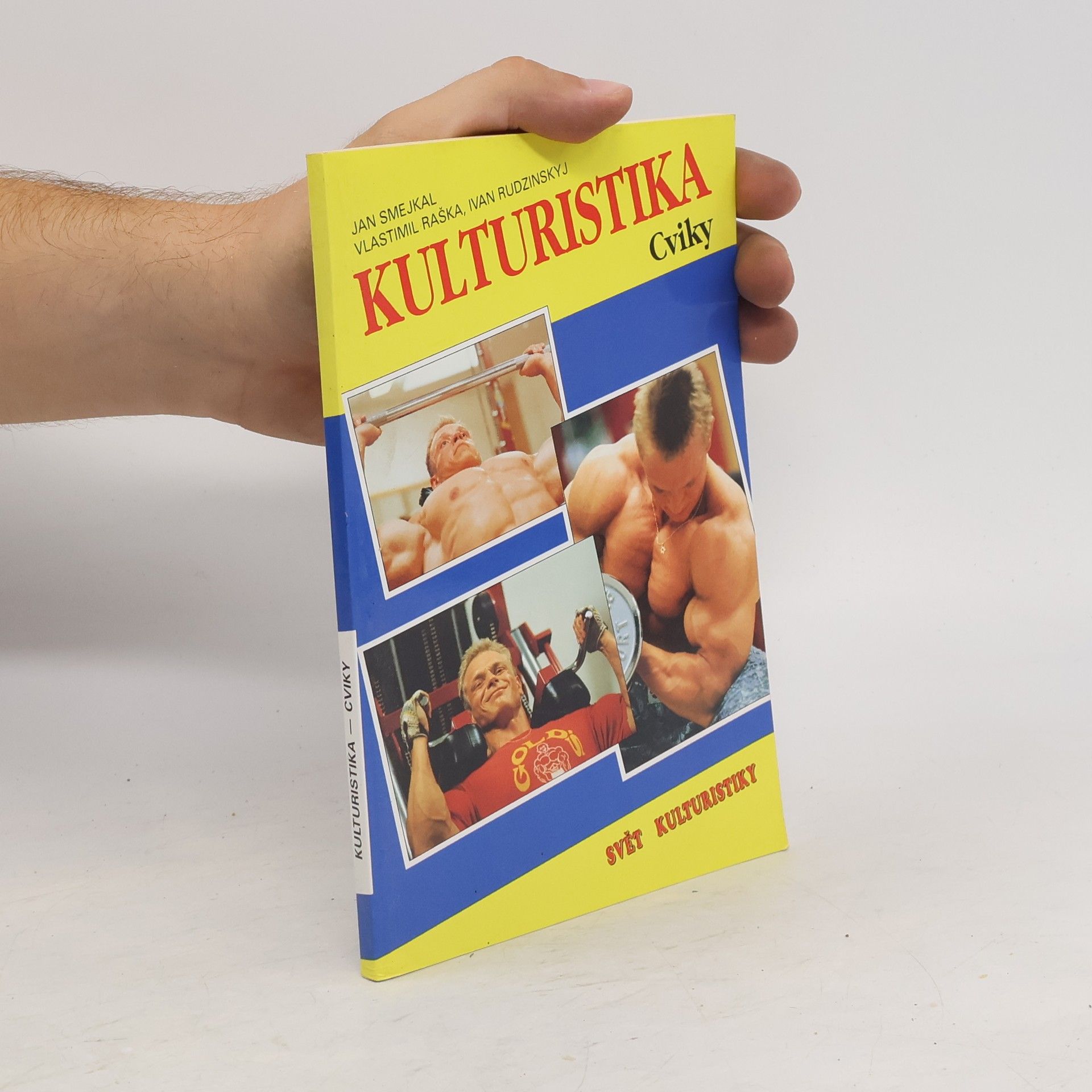 Jan Smejkal Kulturistika. Cviky