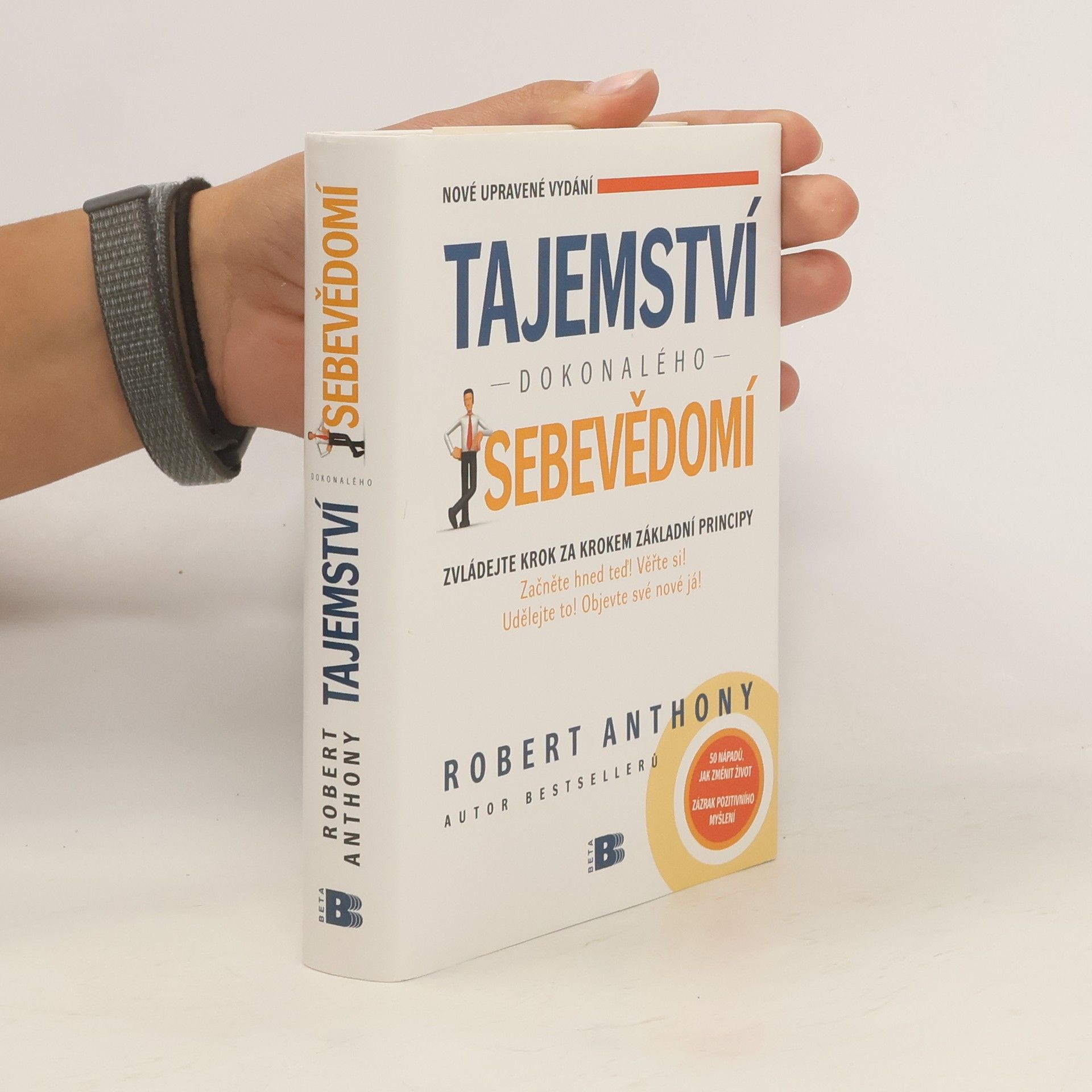 Robert Anthony Tajemství dokonalého sebevědomí