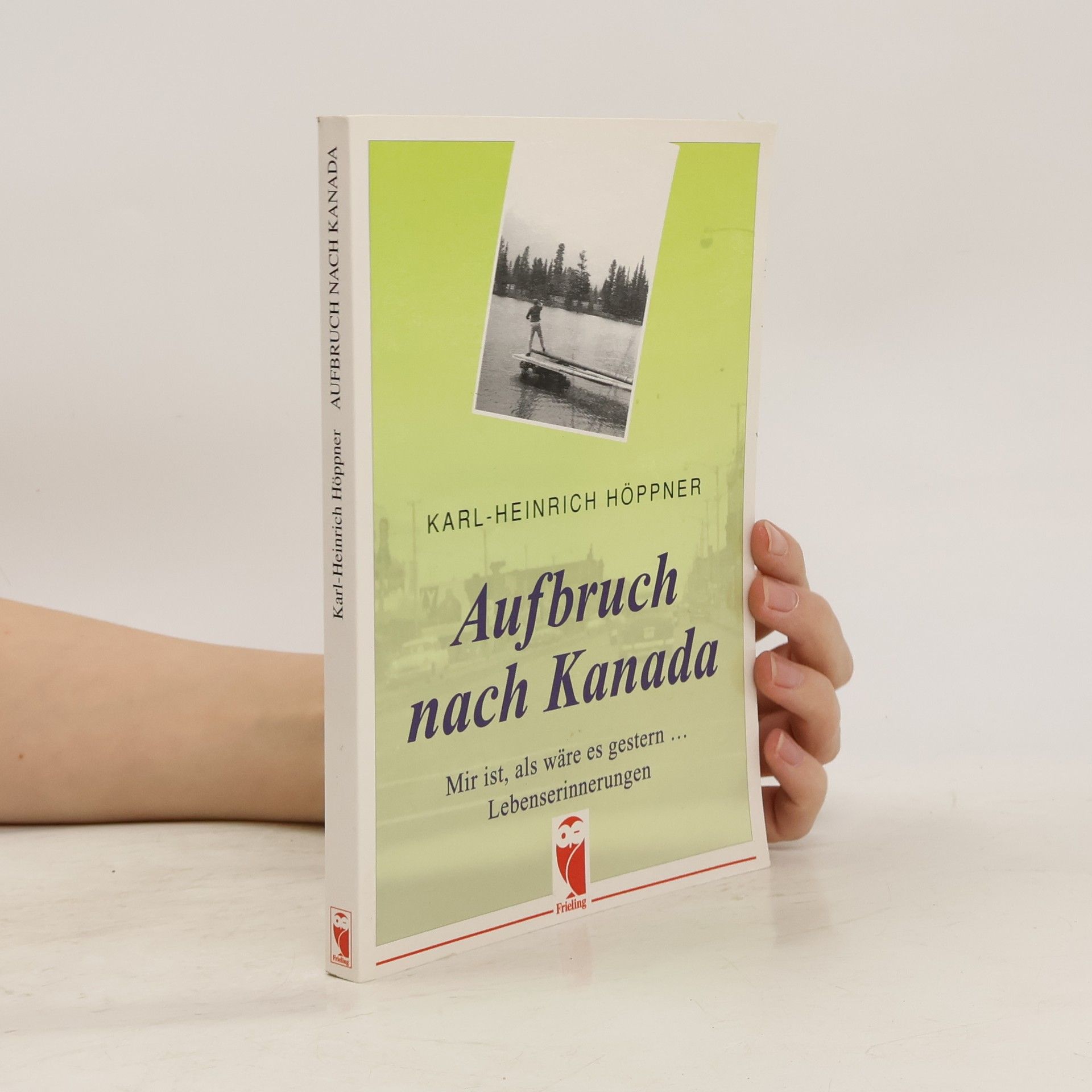 Karl-Heinrich Höppner Aufbruch nach Kanada