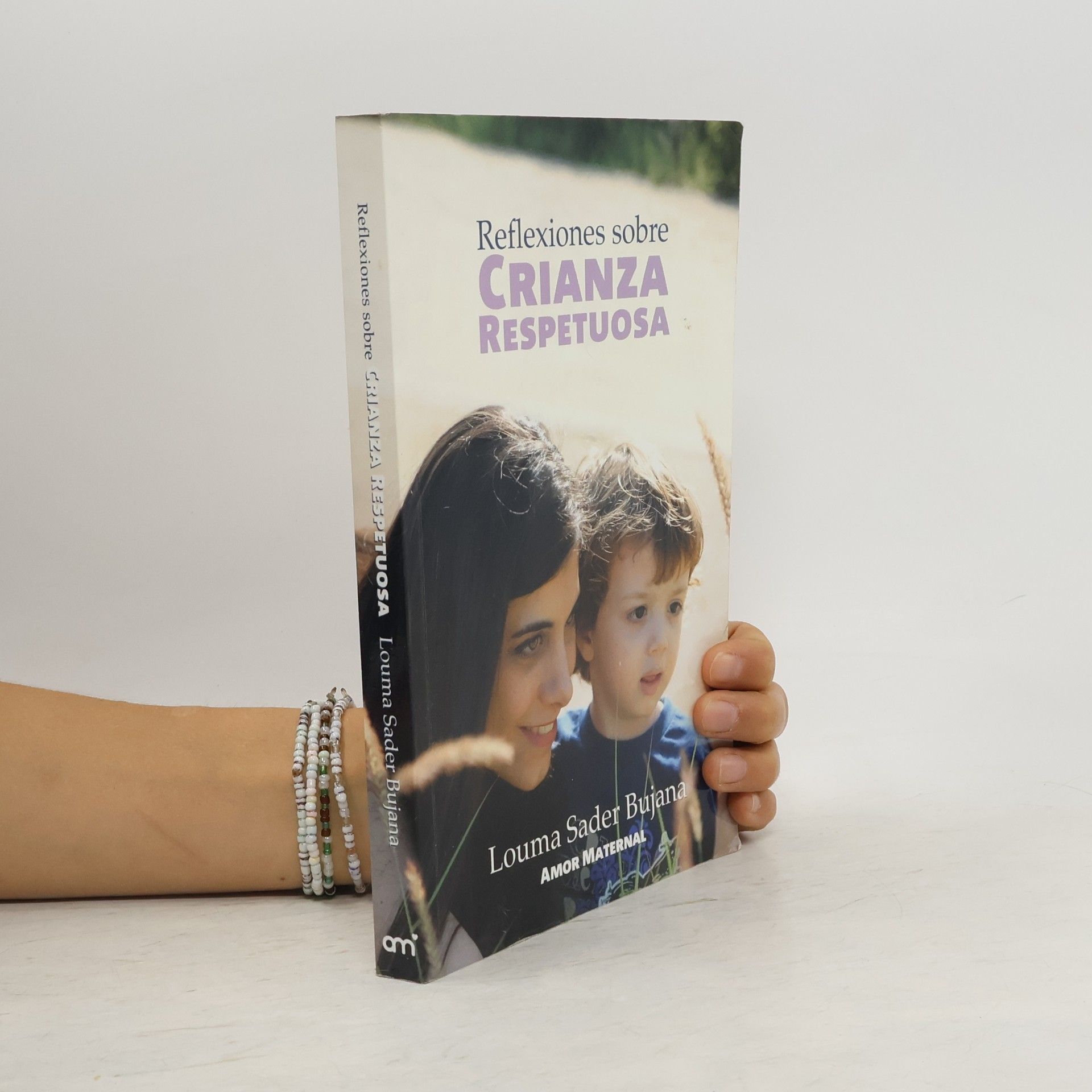 Louma Sader Bujana Reflexiones sobre Crianza Respetuosa