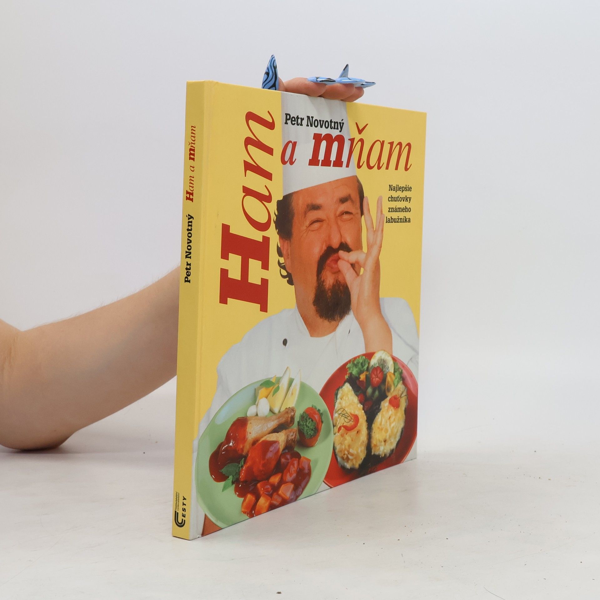 Petr Novotný Ham a mňam. Najlepšie chuťovky známeho labužníka