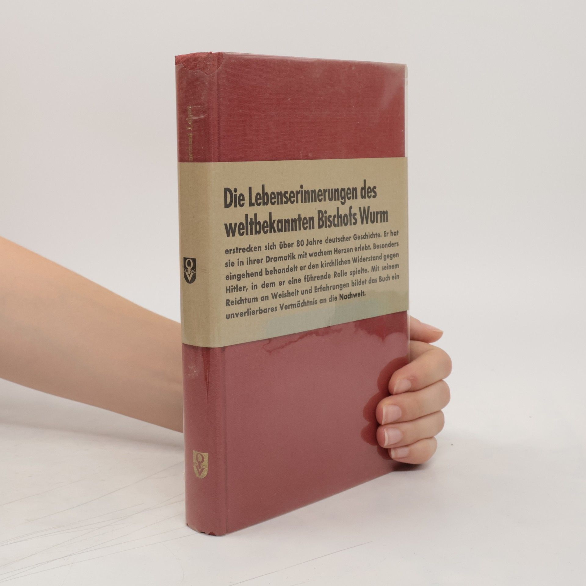 T. Wurm Die Lebenserinnerungen des weltbekannten Bischofs Wurm
