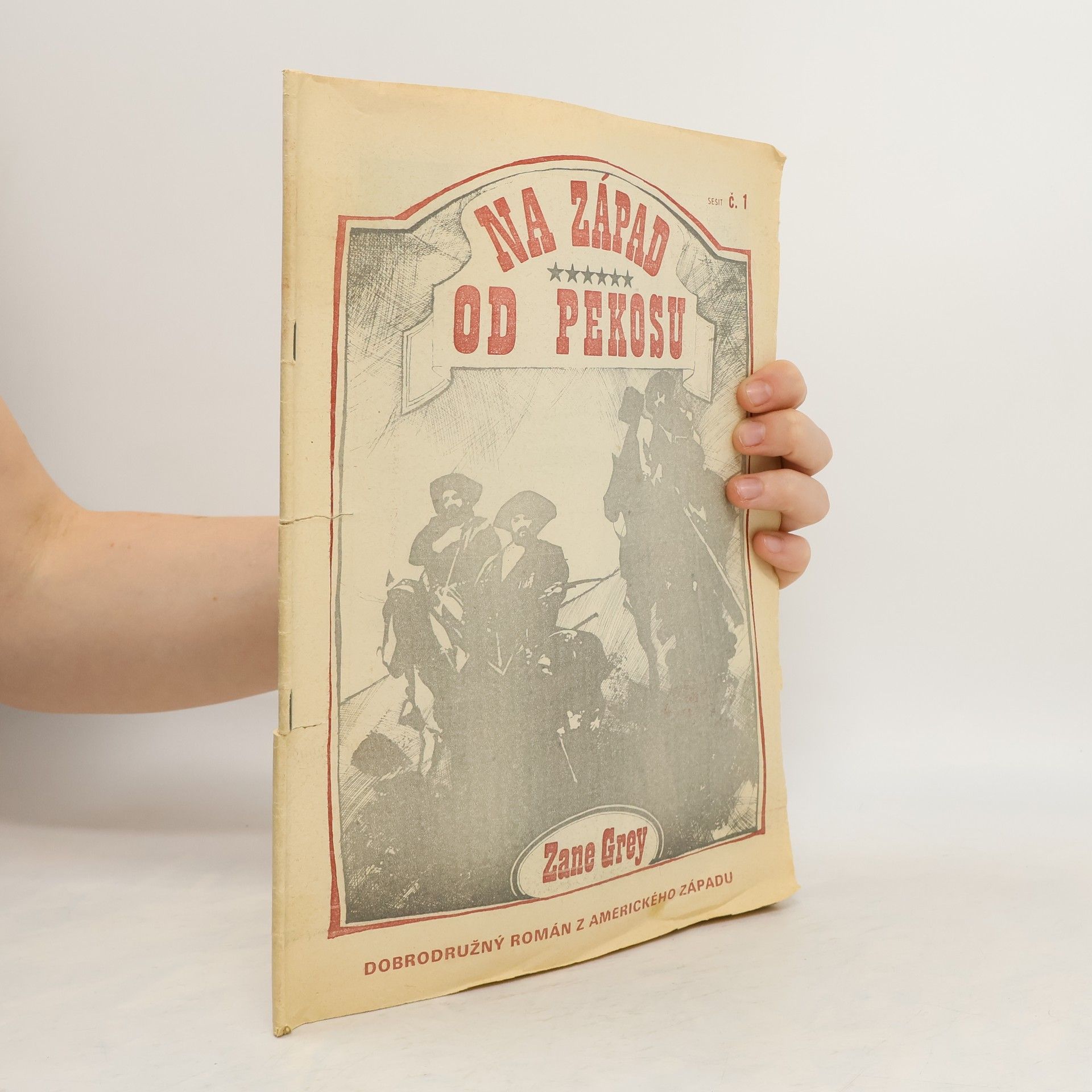 Zane Grey Na Západ od Pekosu