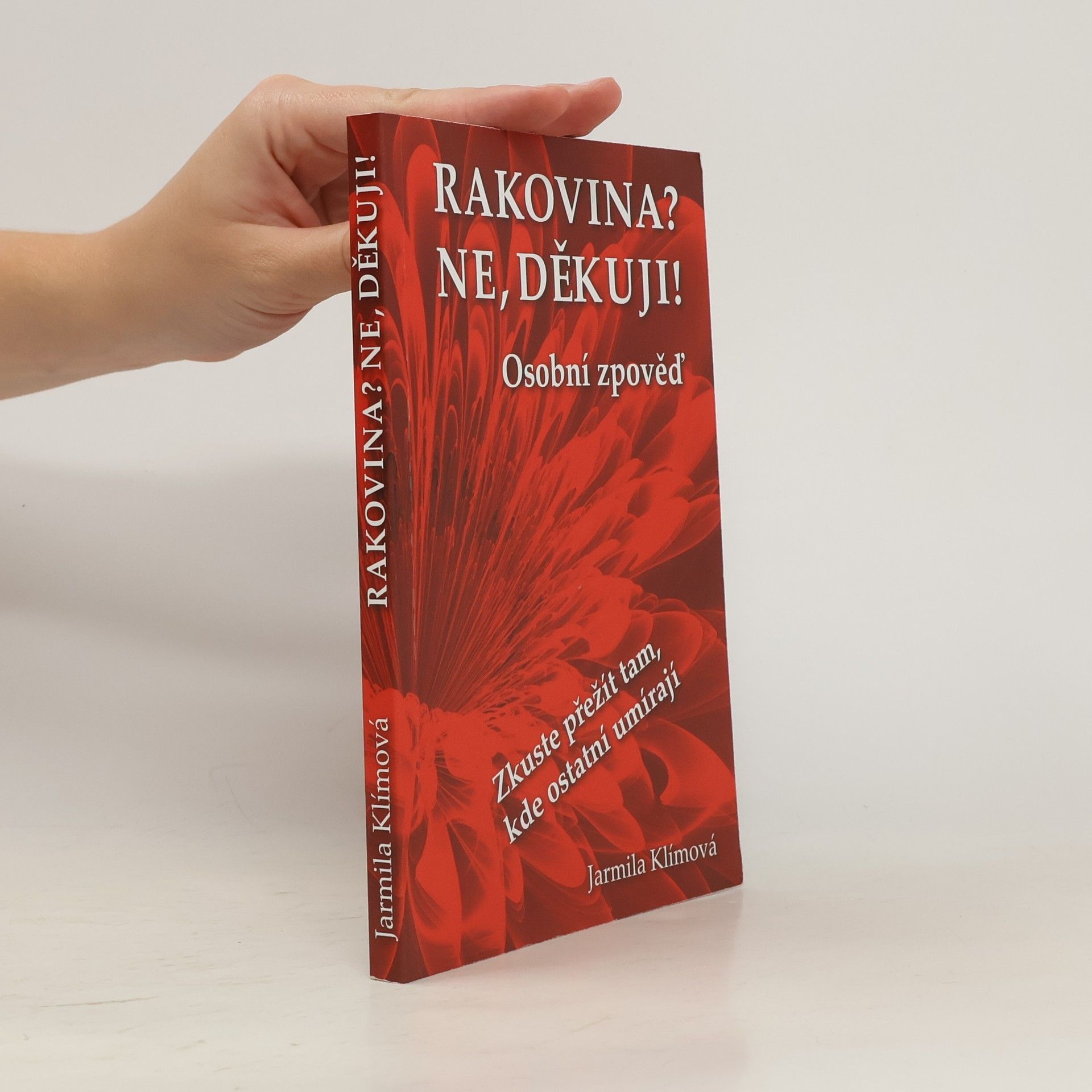Jarmila Klímová Rakovina? Ne, děkuji!