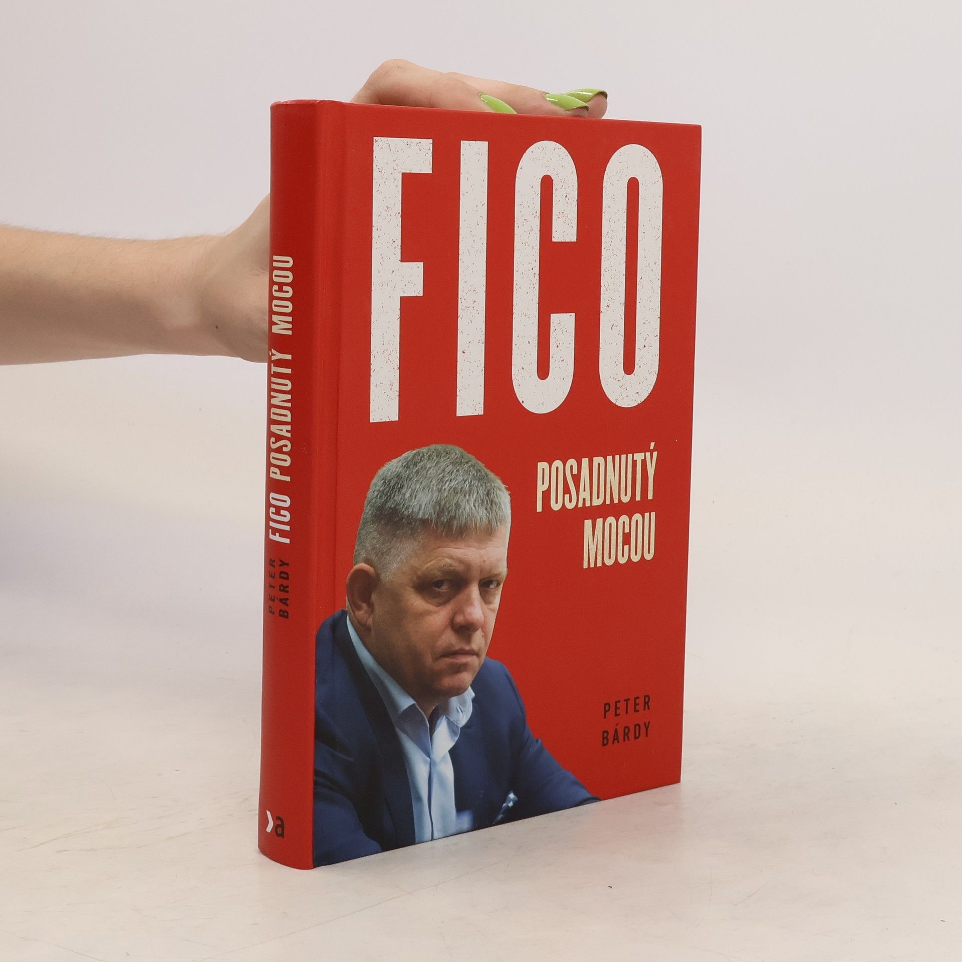 Peter Bárdy Fico: Posadnutý mocou