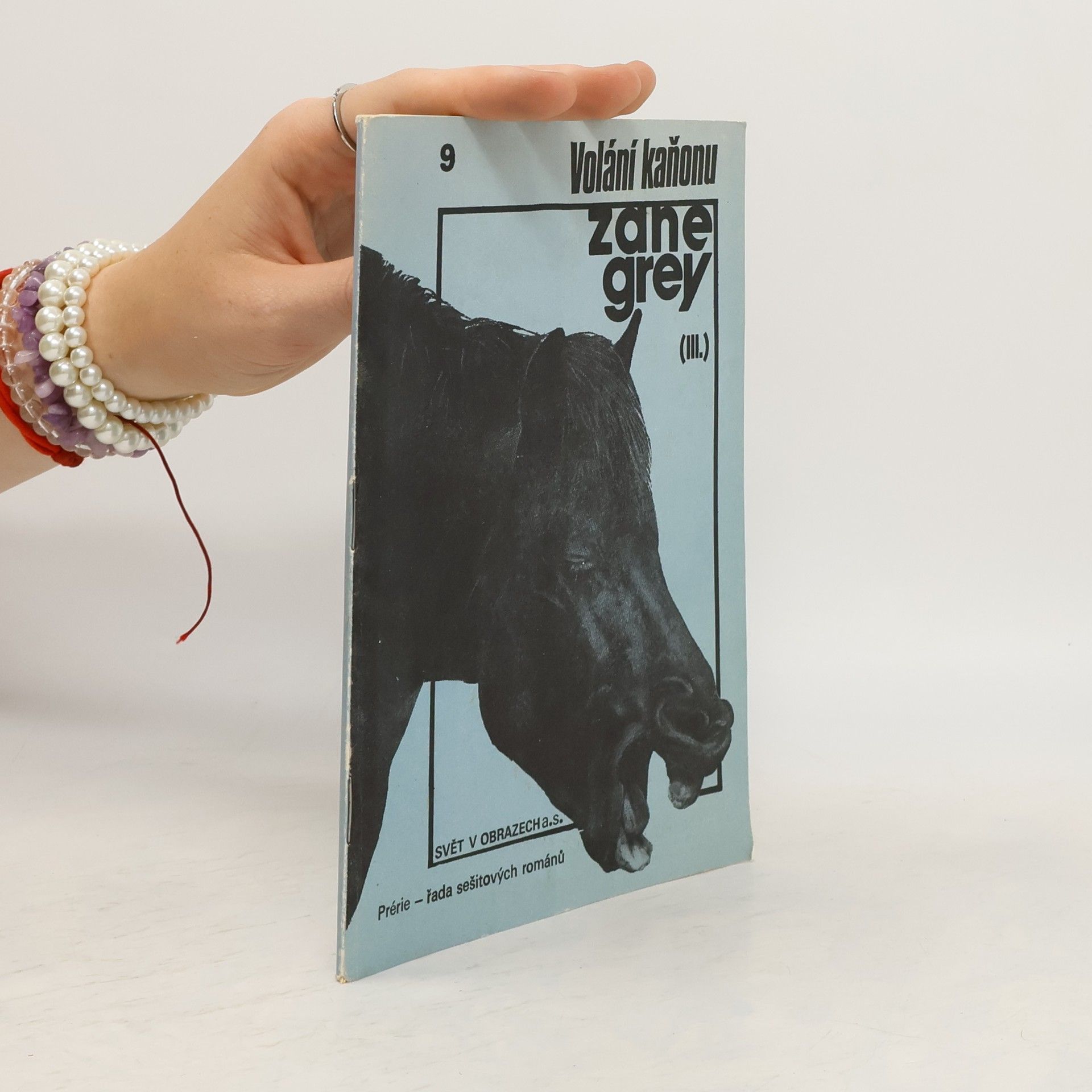 Zane Grey Volání kaňonu 9 (III.)