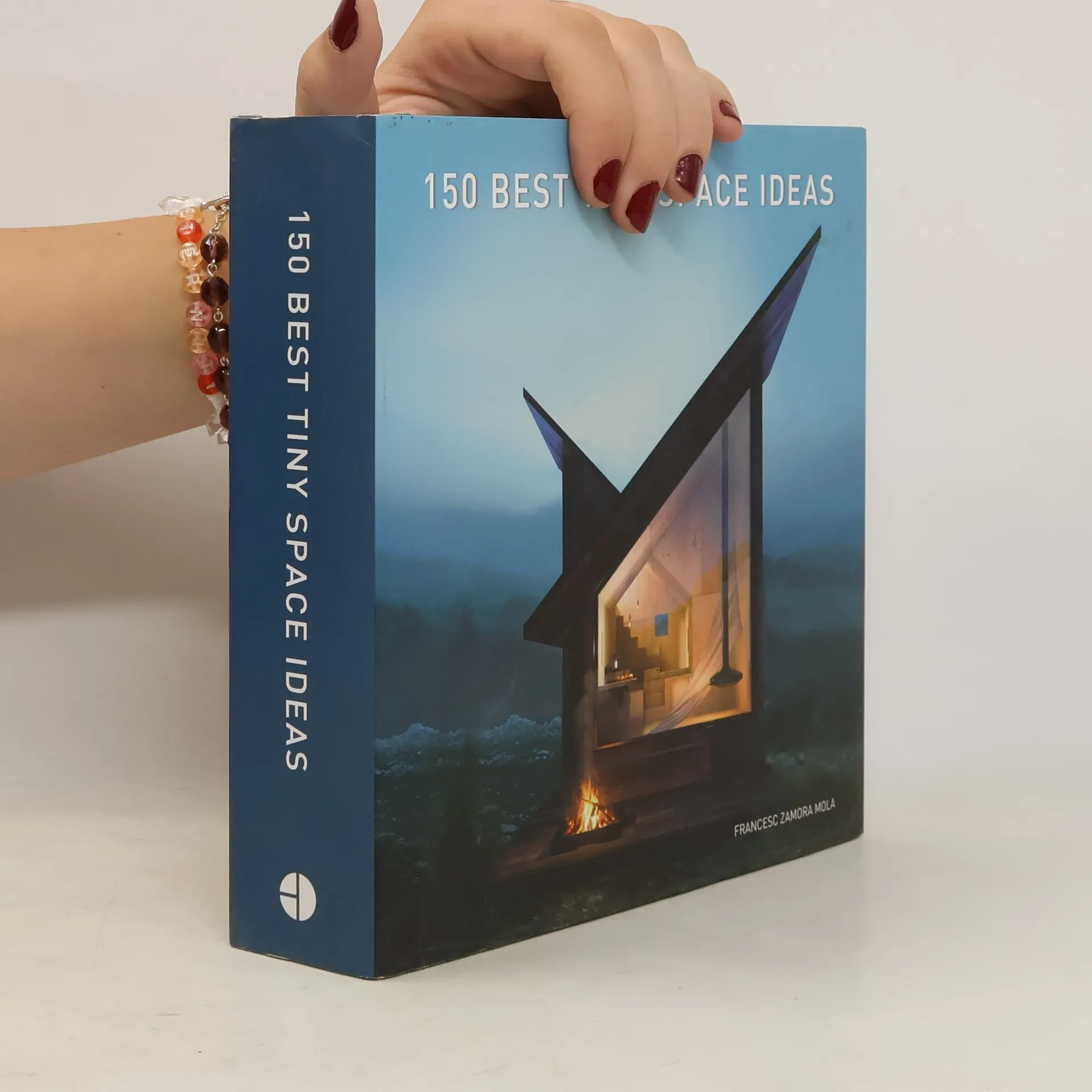 150 Best Tiny Space Ideas | Francesc Zamora | English | Book