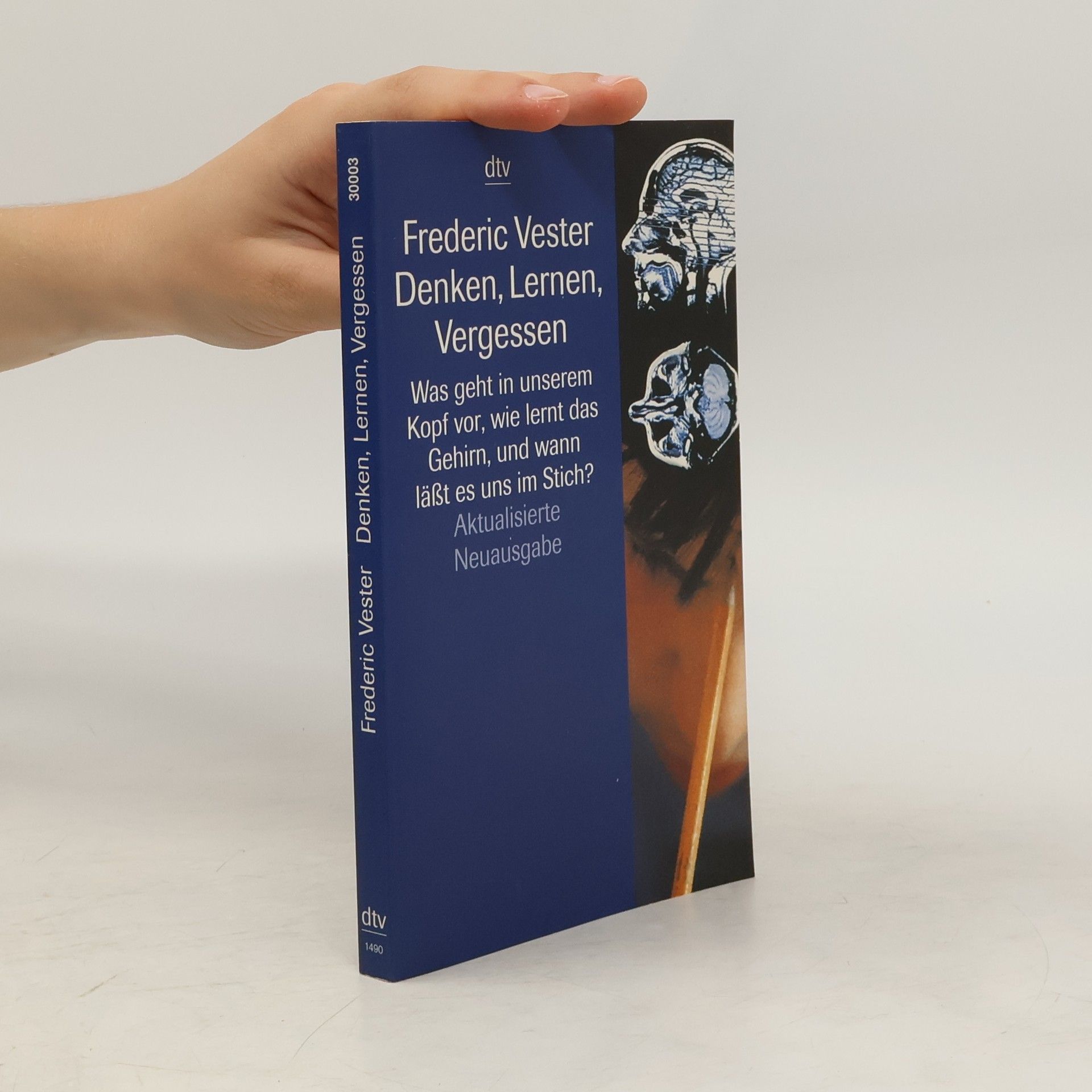 Frederic Vester Denken, Lernen, Vergessen
