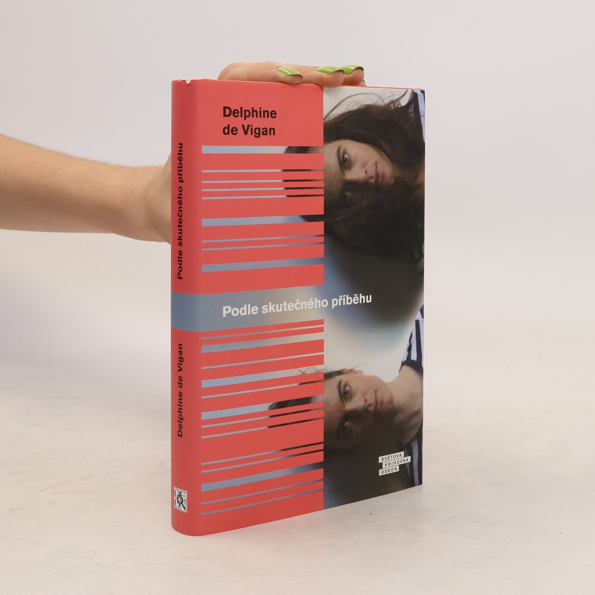 Delphine de Vigan Podle skutečného příběhu