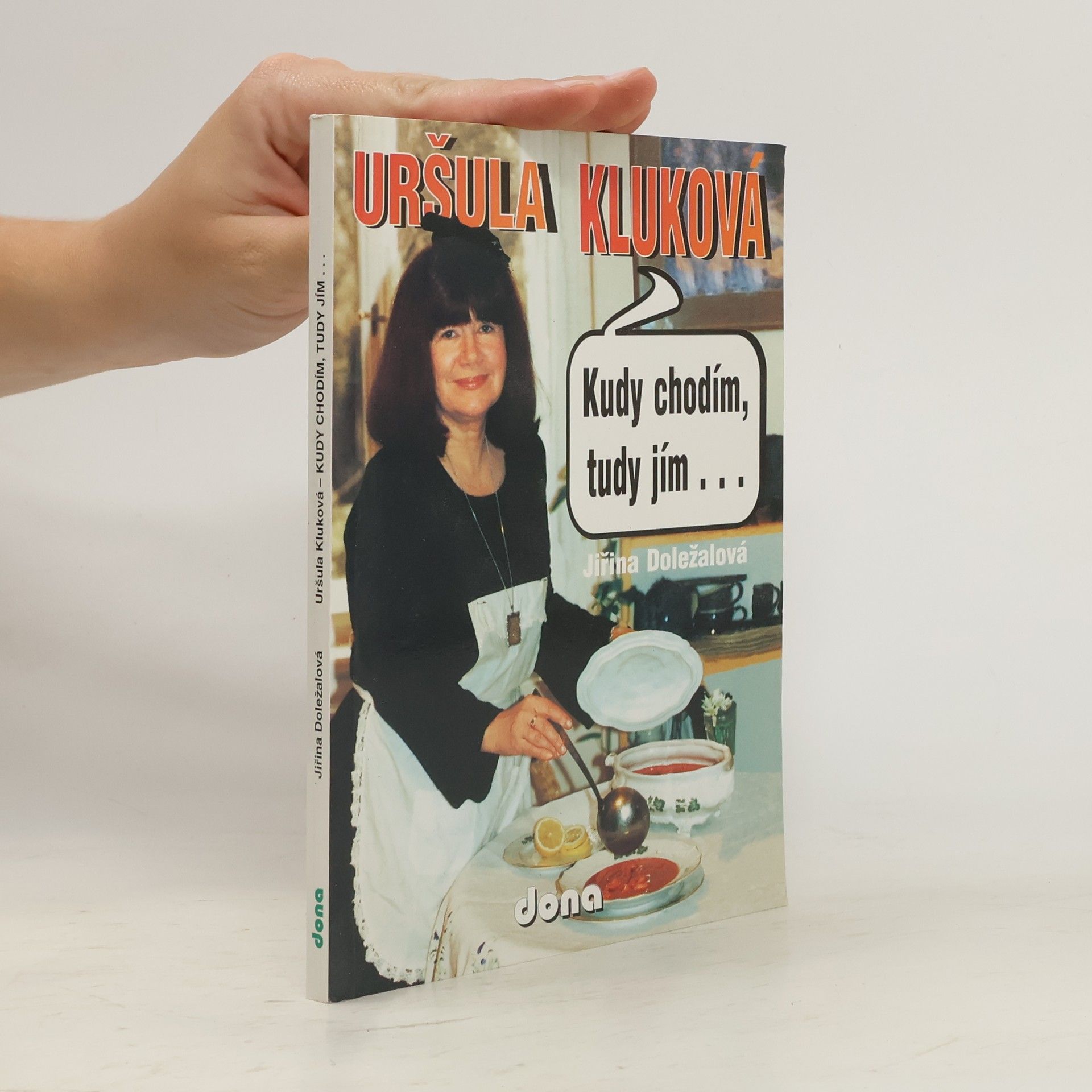 Uršula Kluková Kudy chodím, tudy jím