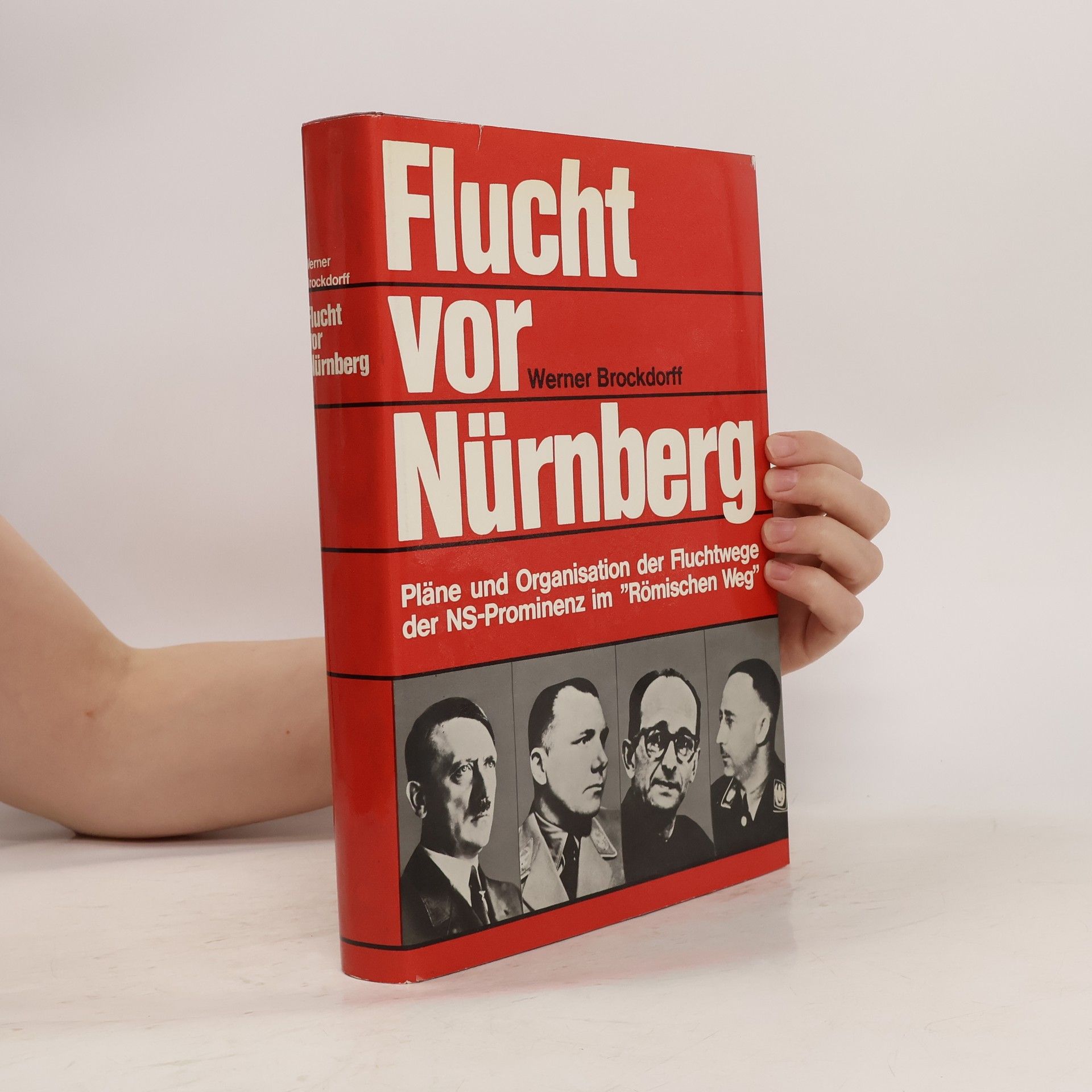 Werner Brockdorff Flucht vor Nürnberg