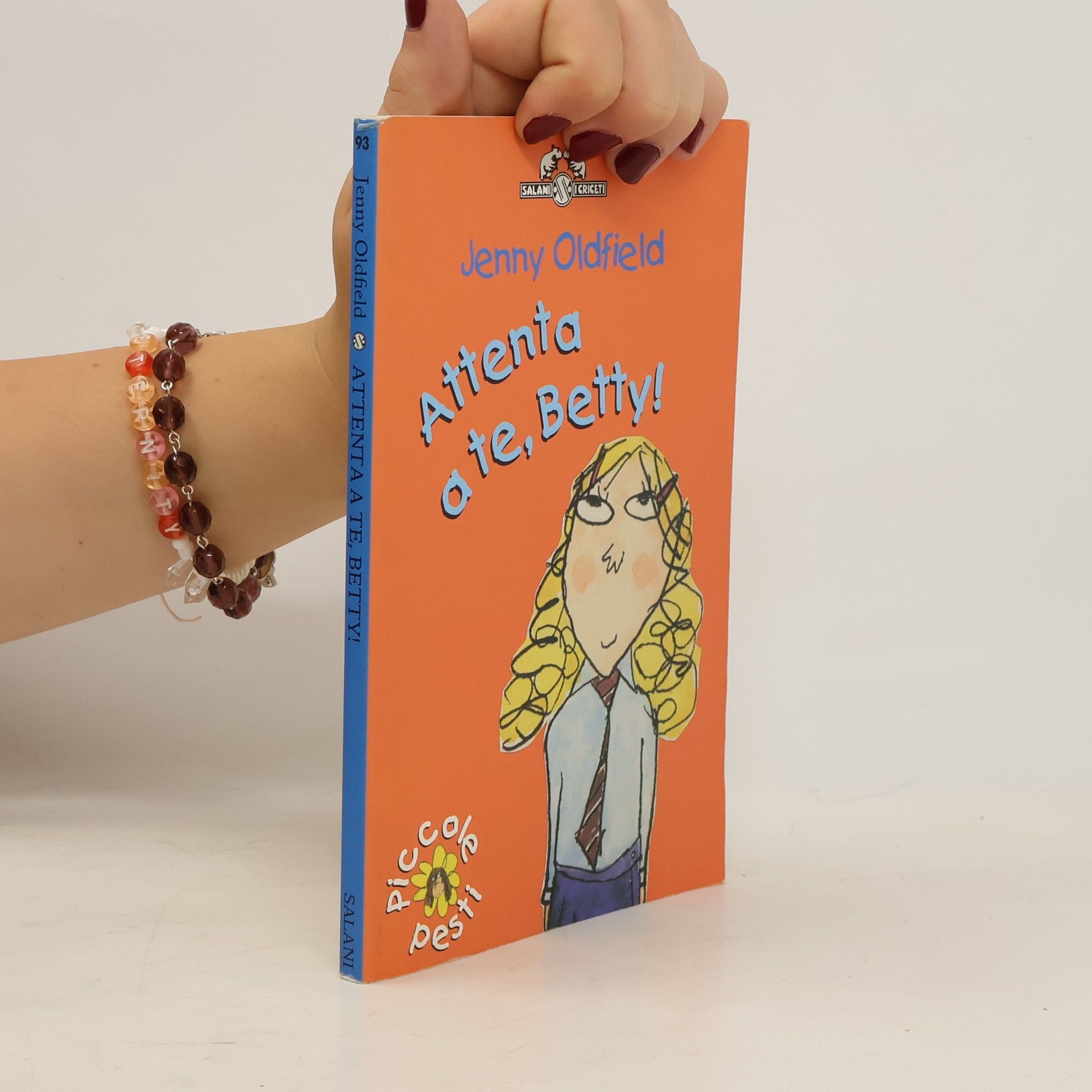 Jenny Oldfield Attenta a te, Betty