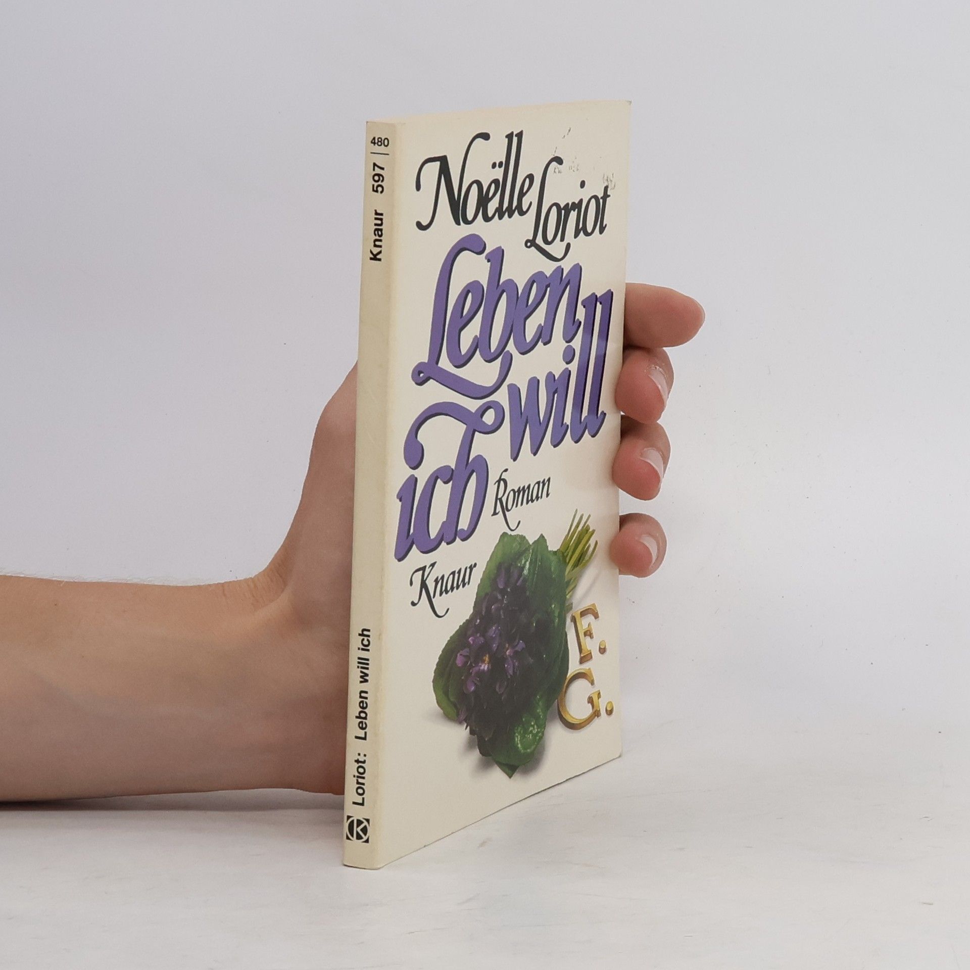 Noëlle Loriot Leben will ich