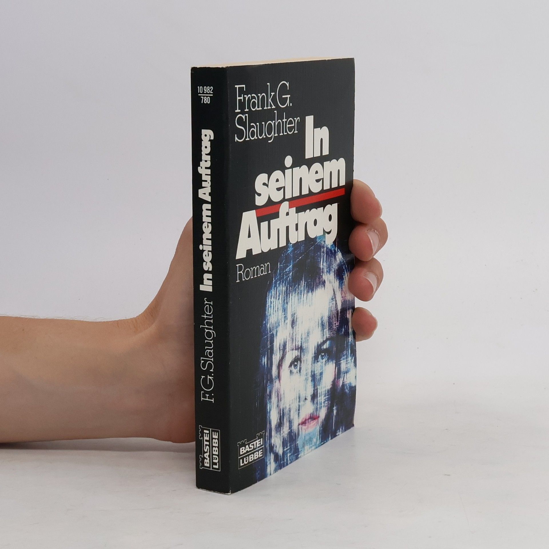 Frank G. (Frank Gill) Slaughter In Seinem Auftrag.