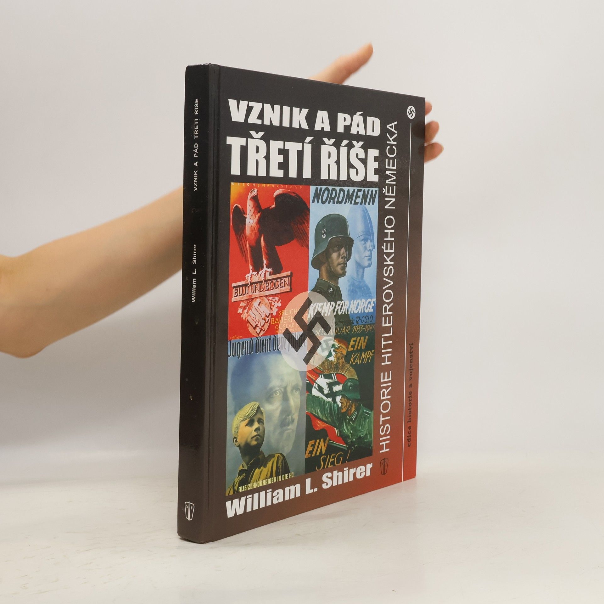 William L. Shirer Vznik a pád Třetí říše