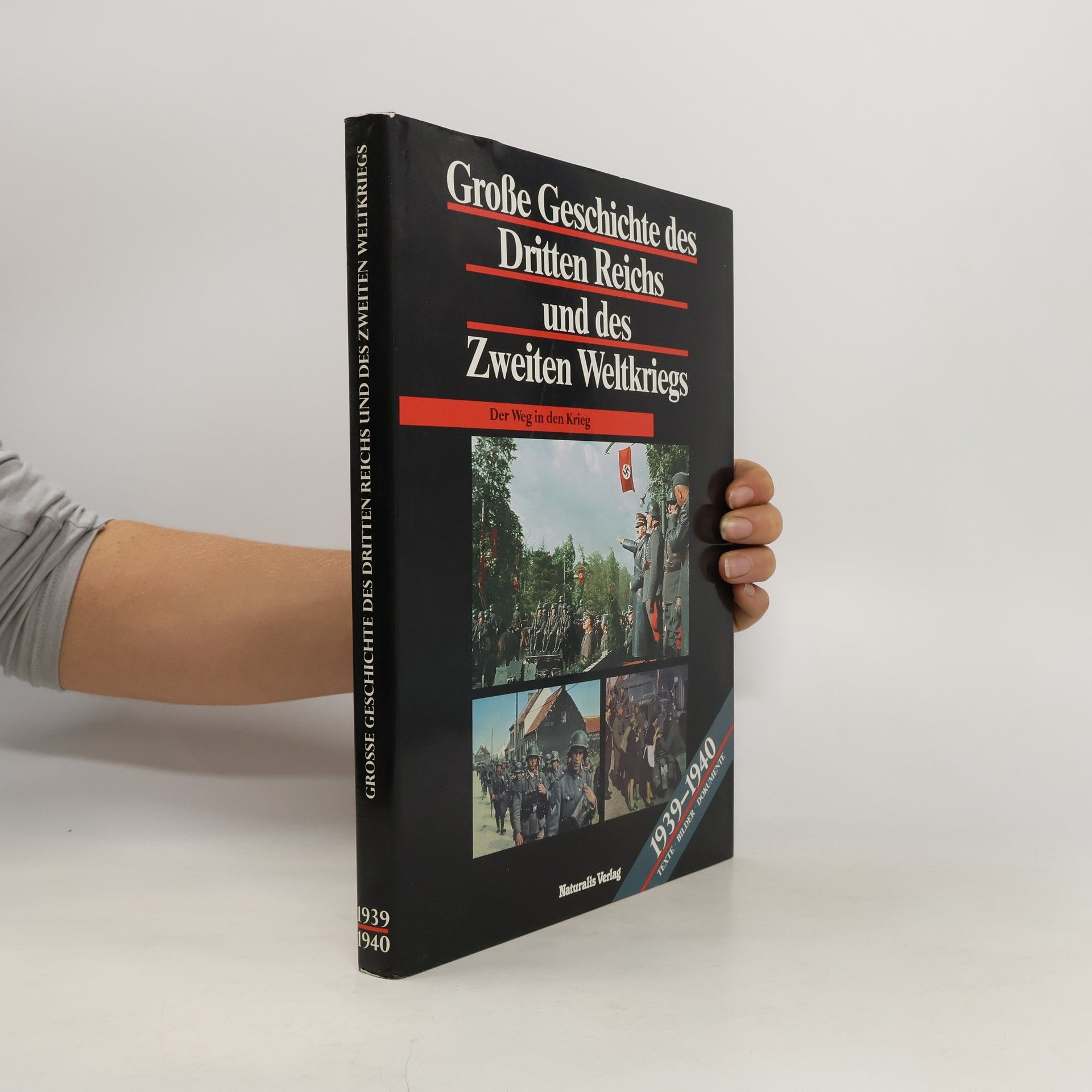 Auteurscollectief Grosse Geschichte des Dritten Reichs und des Zweiten Weltkriegs