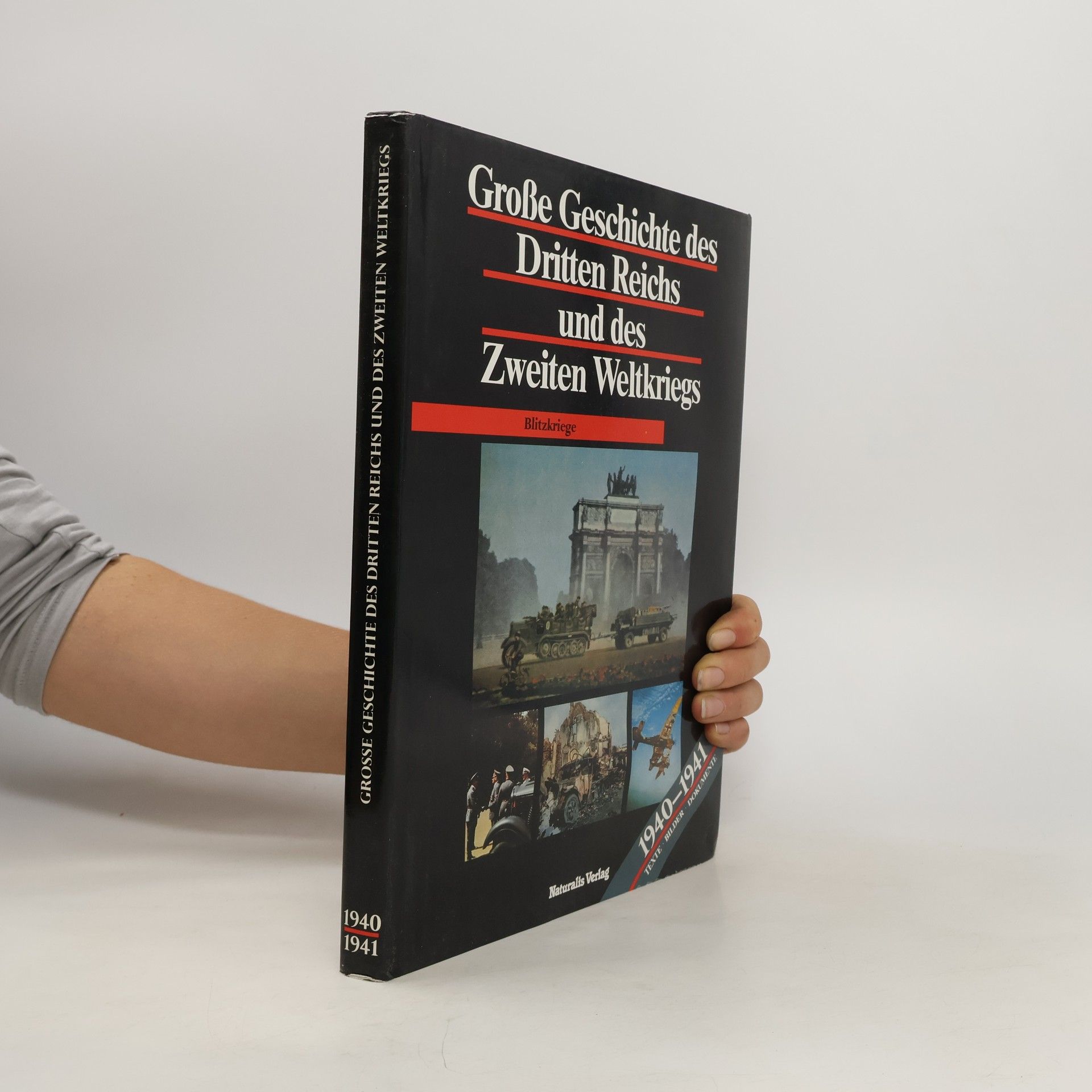 Auteurscollectief Grosse Geschichte des Dritten Reichs und des Zweiten Weltkriegs