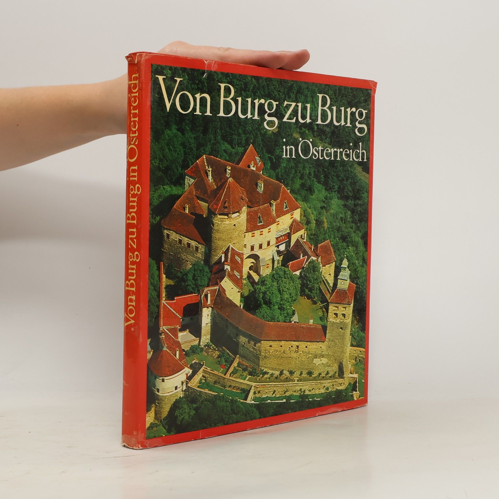 Gerhart Stenzel Von Burg zu Burg in Österreich