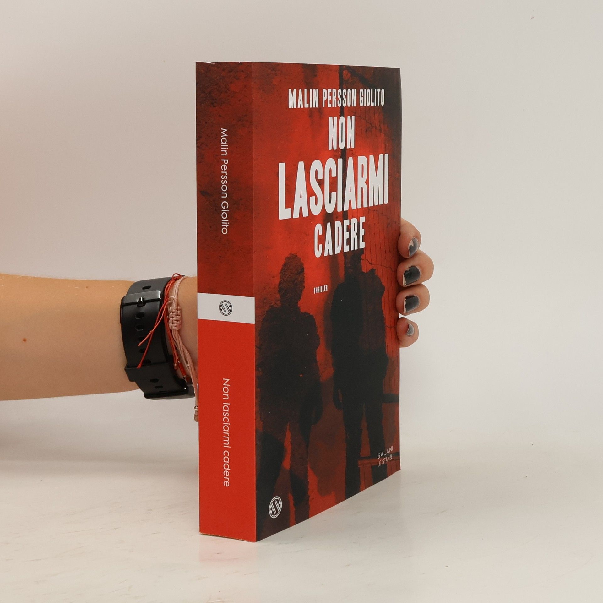 Malin Persson Giolito Non lasciarmi cadere