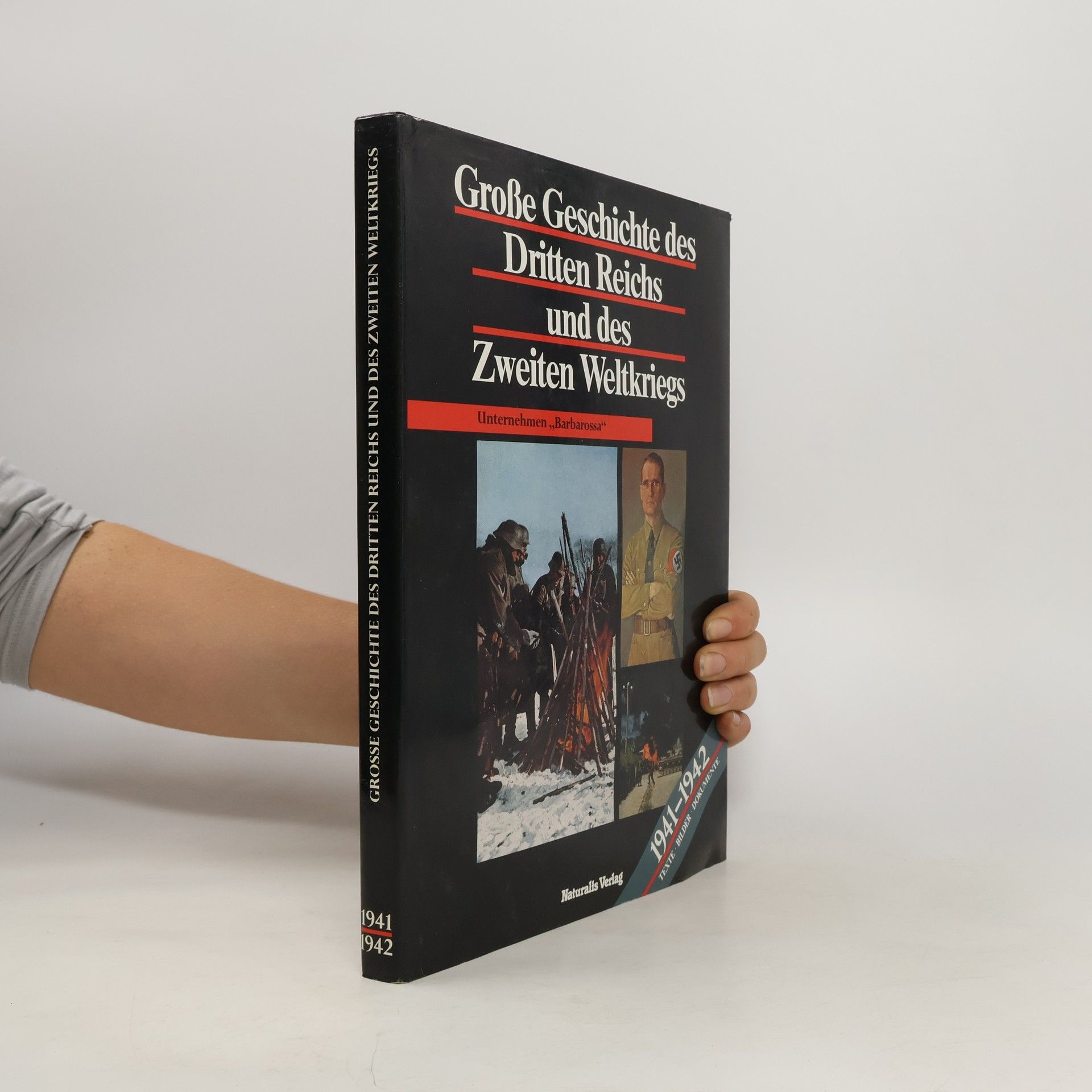 Auteurscollectief Grosse Geschichte des Dritten Reichs und des Zweiten Weltkriegs