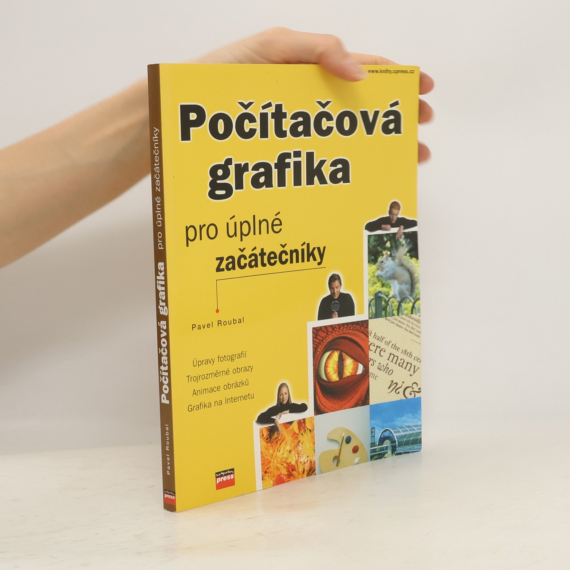 Pavel Roubal Počítačová grafika pro úplné začátečníky