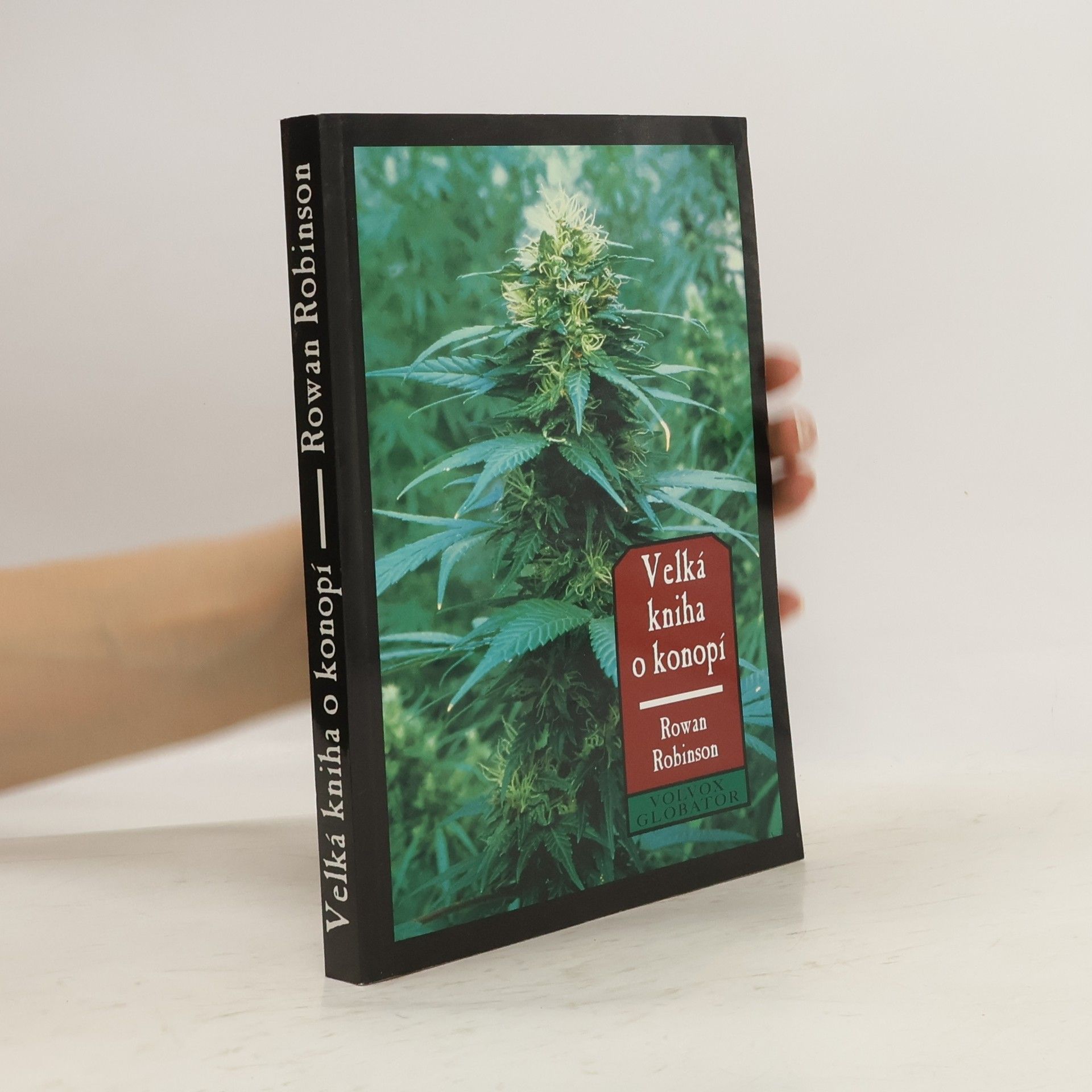 Rowan Robinson Velká kniha o konopí