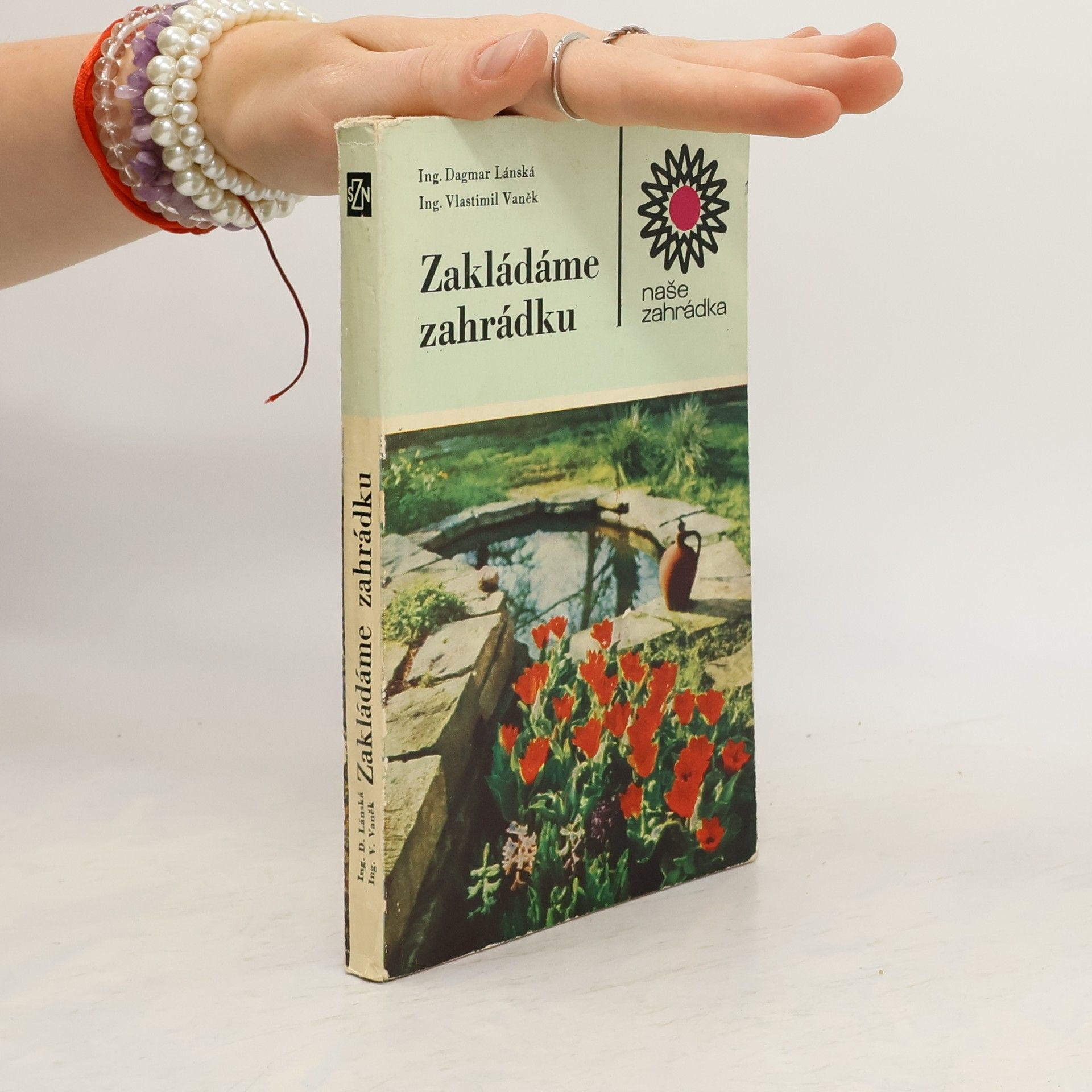 Dagmar Lánská Zakládáme zahrádku