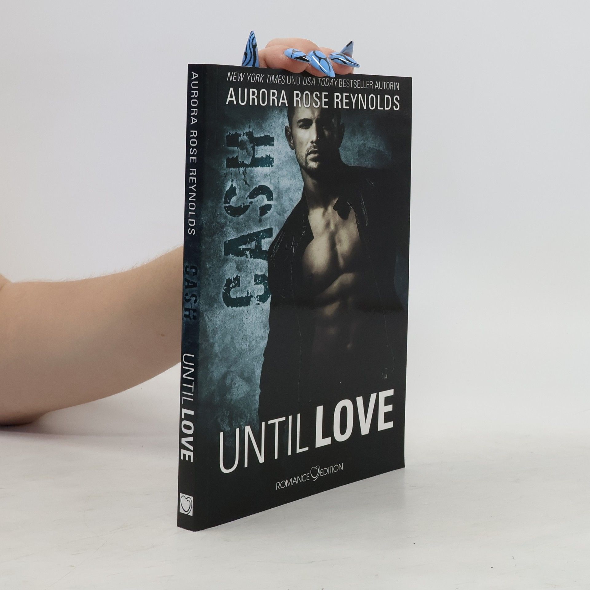 Aurora Rose Reynolds Until love - Cash