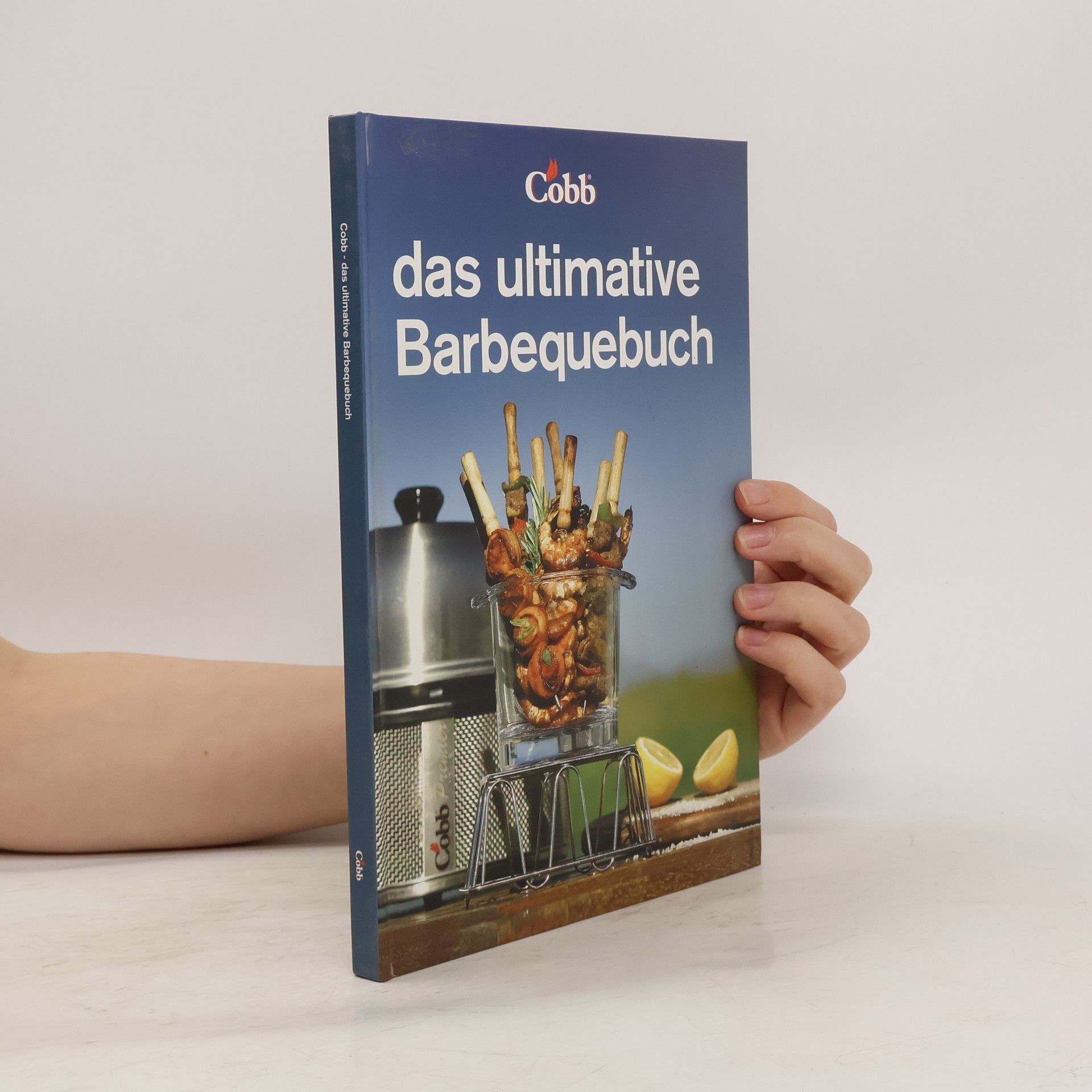 Collectif d'auteurs Cobb. Das ultimative Barbequebuch