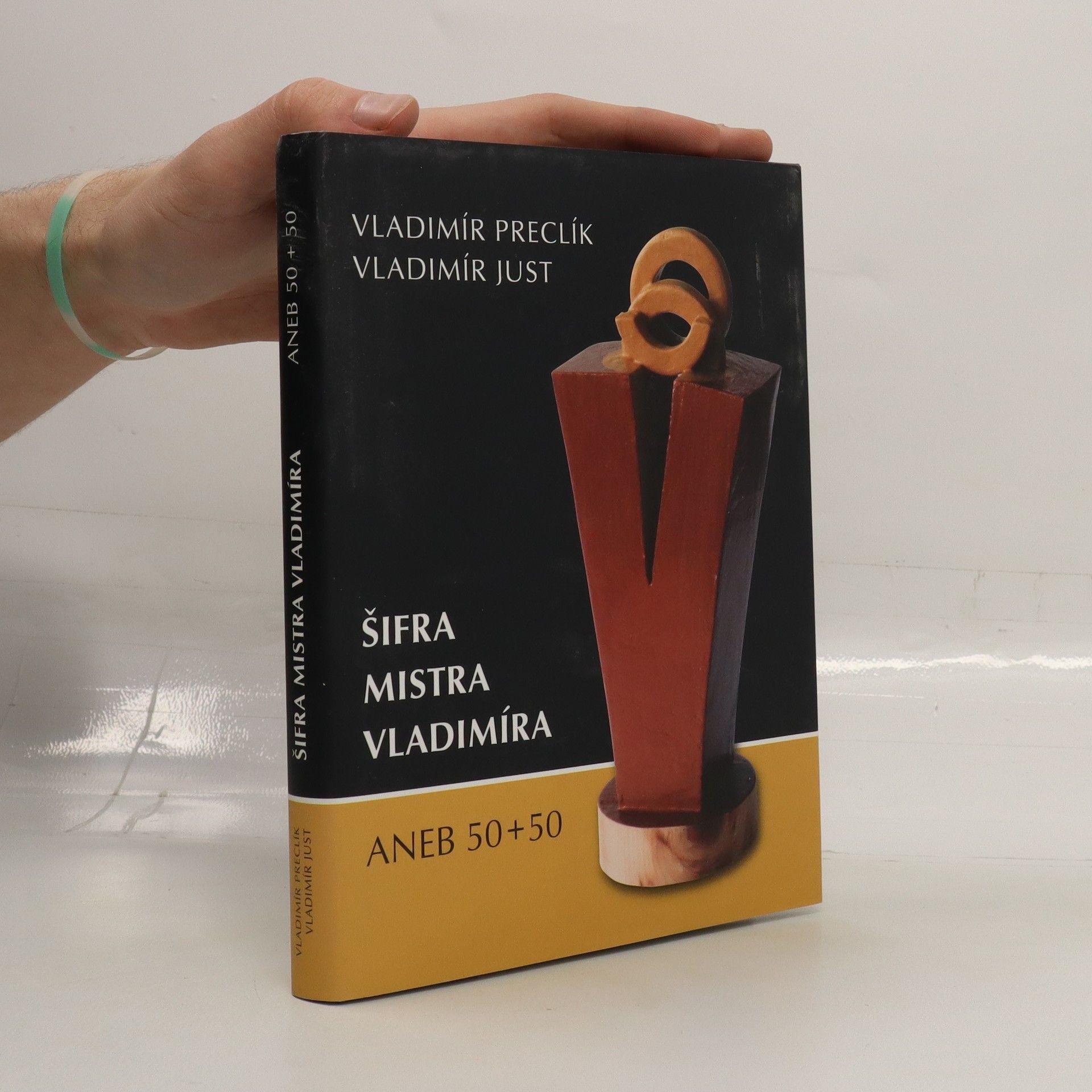 Vladimír Preclík Šifra mistra Vladimíra, aneb, 50+50