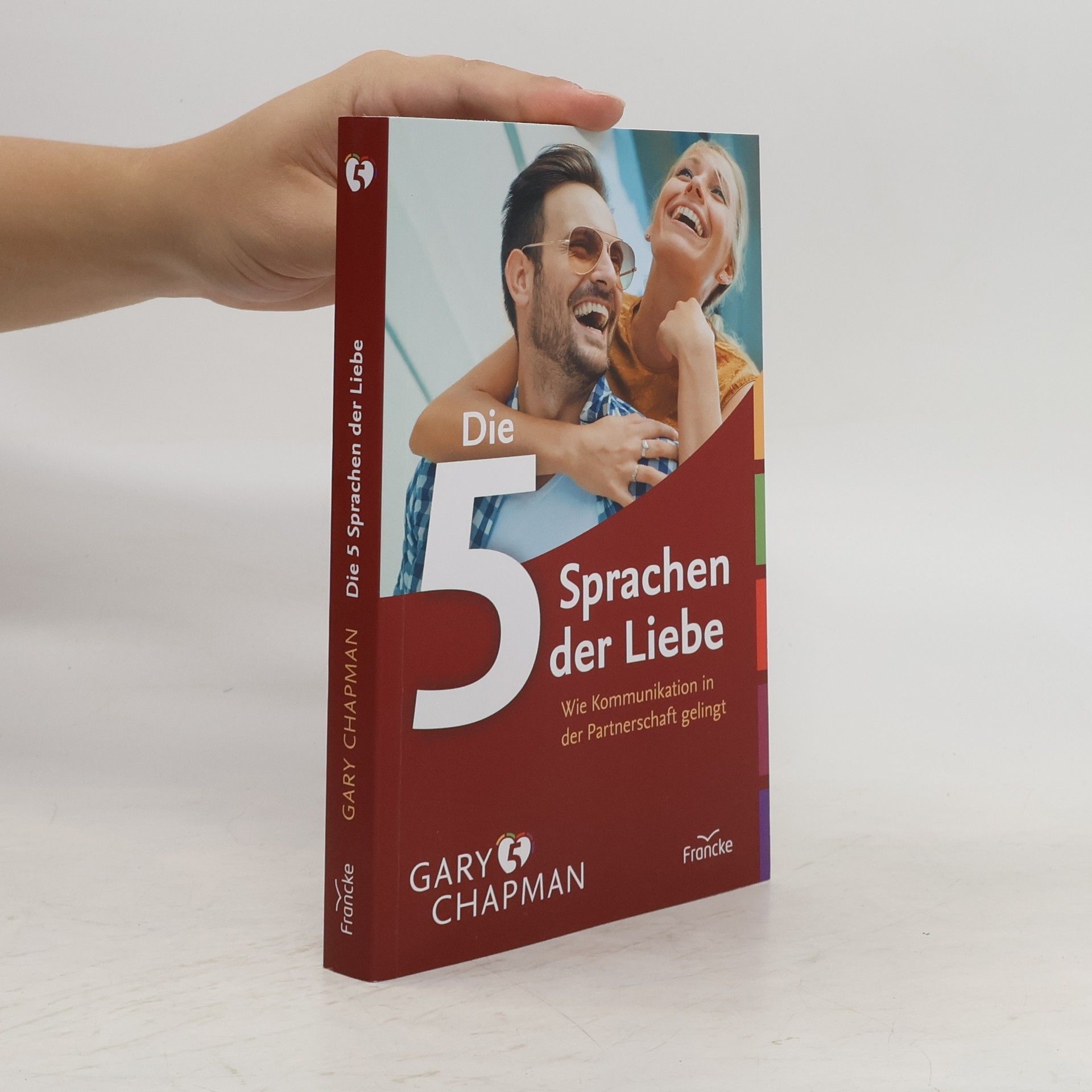 Gary Chapman Die 5 Sprachen der Liebe