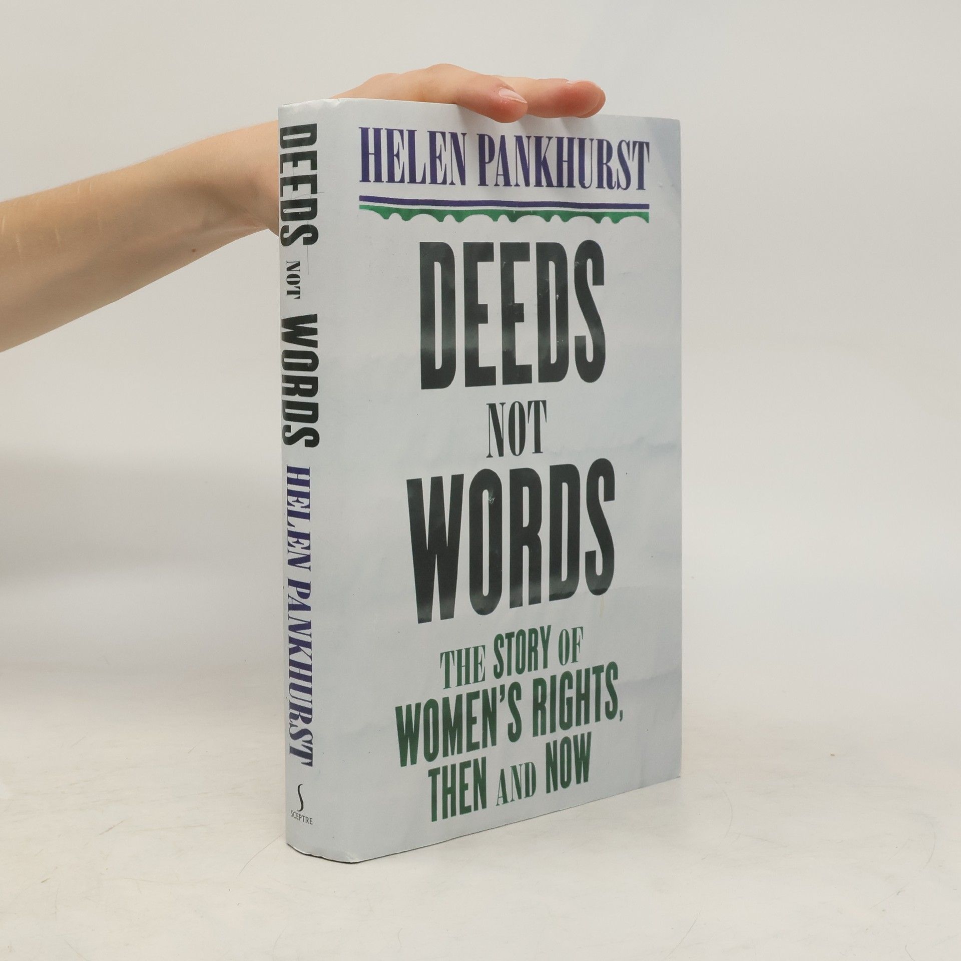 Helen Pankhurst Deeds Not Words