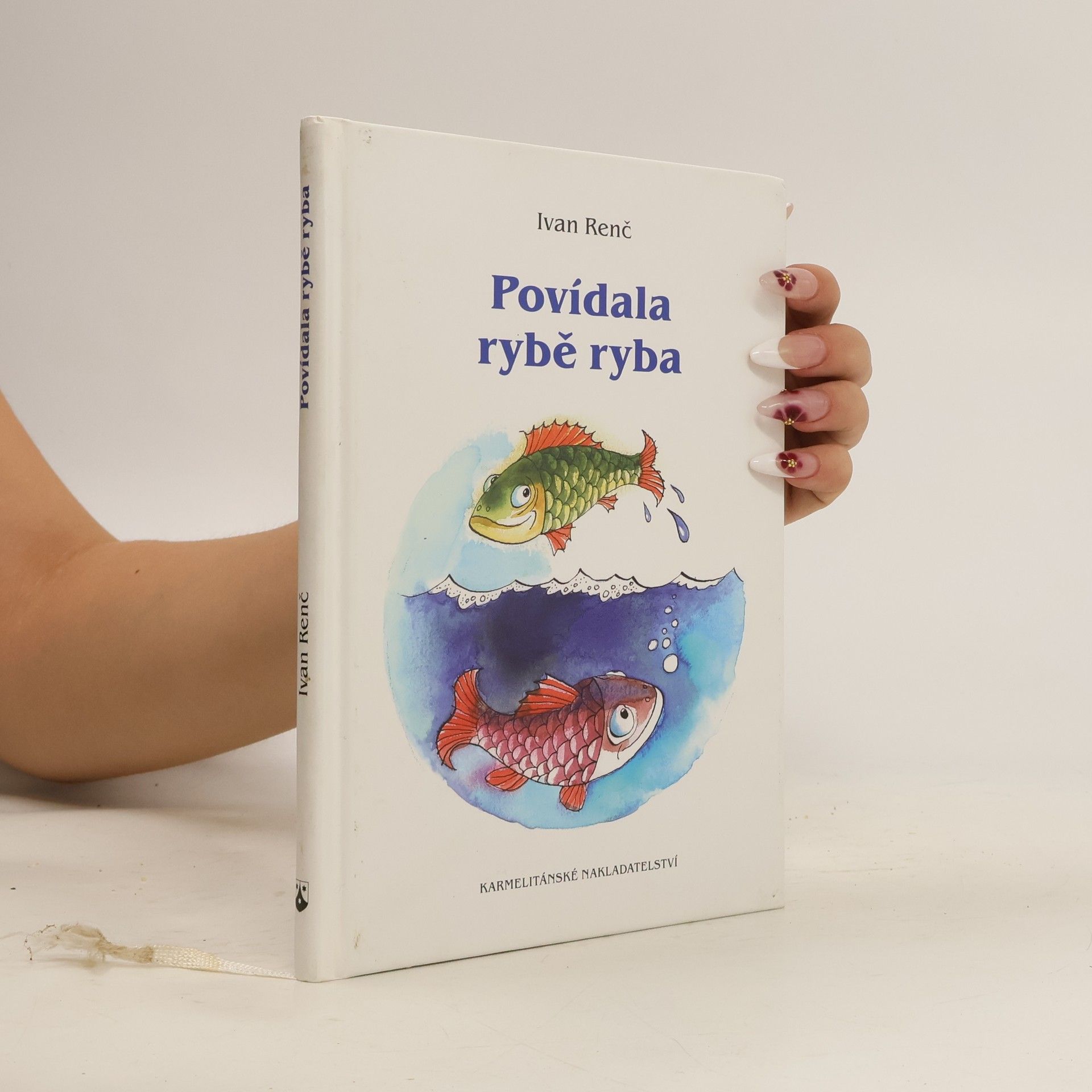 Ivan Renč Povídala rybě ryba