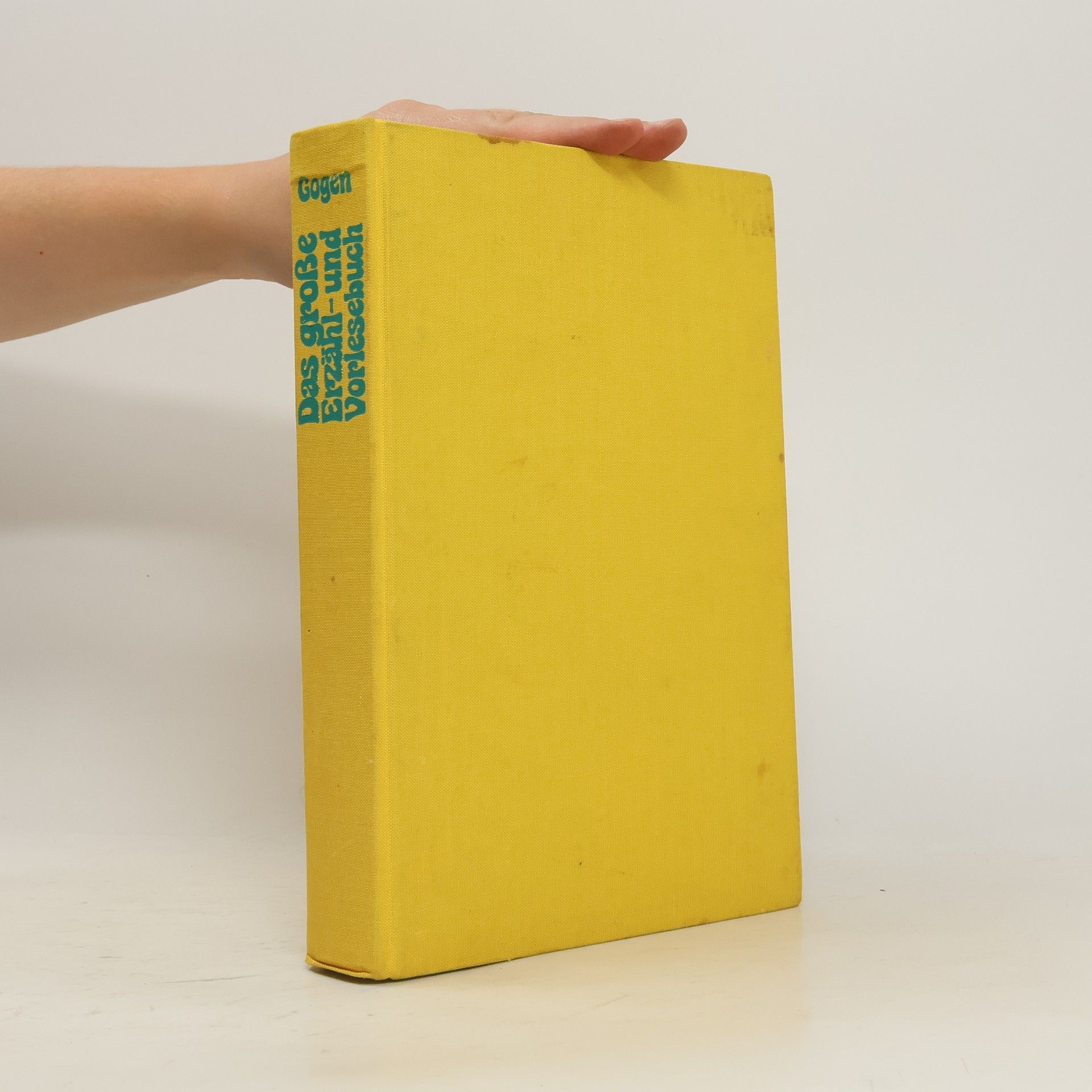 Peter Gogen Das grosse Erzähl- und Vorlesebuch