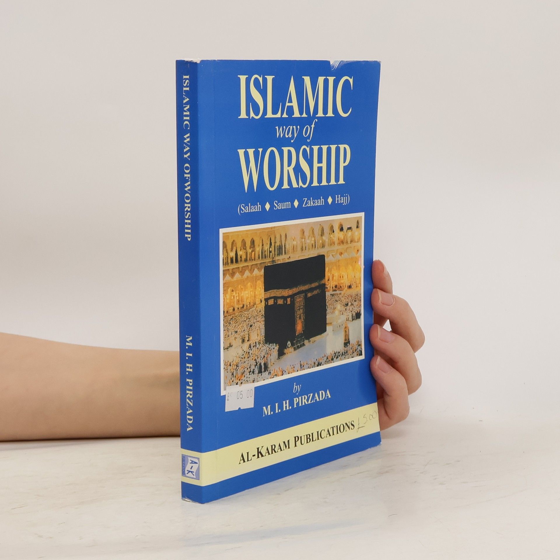 M. I. H. Pirzada Islamic Way of Worship