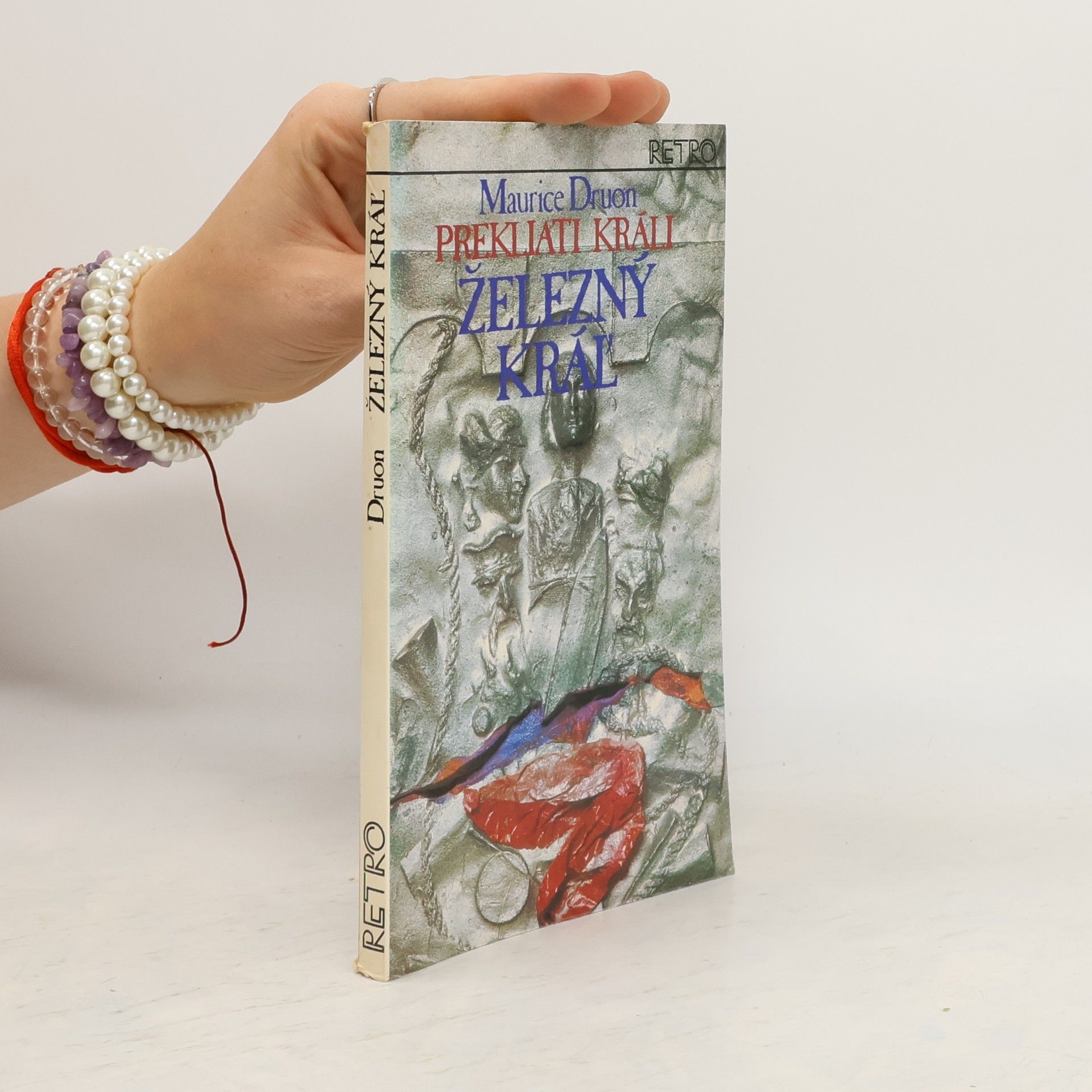 Maurice Druon Prekliati králi 1. Železný kráľ
