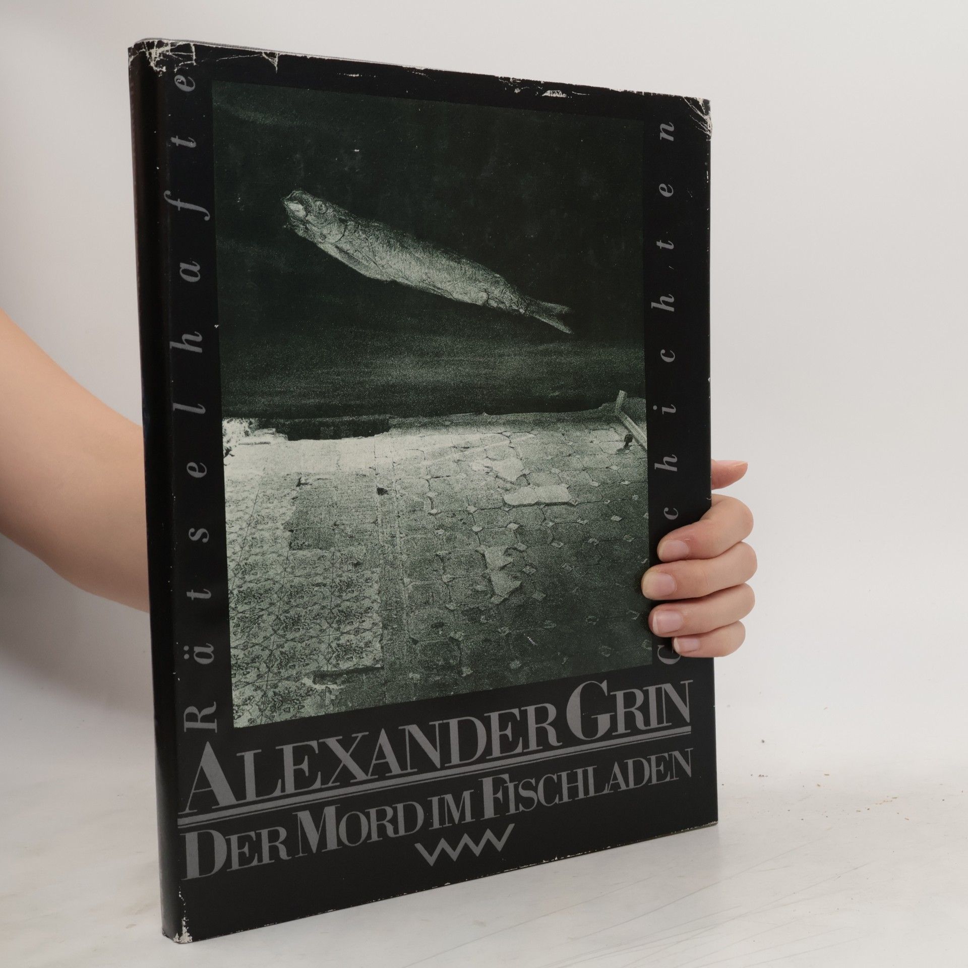 Aleksandr Stepanovič Grin Der Mord im Fischladen