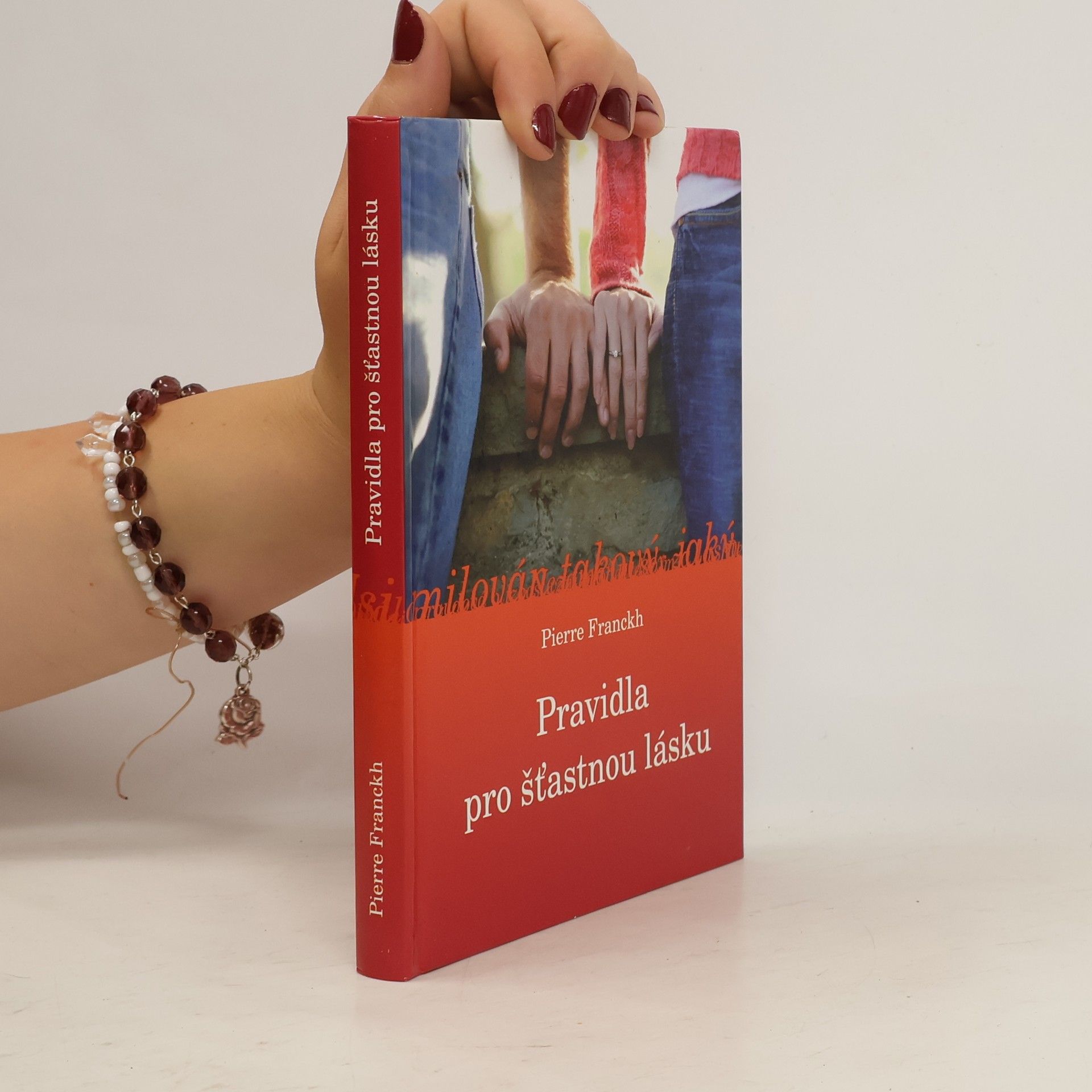 Pierre Franckh Pravidla pro šťastnou lásku