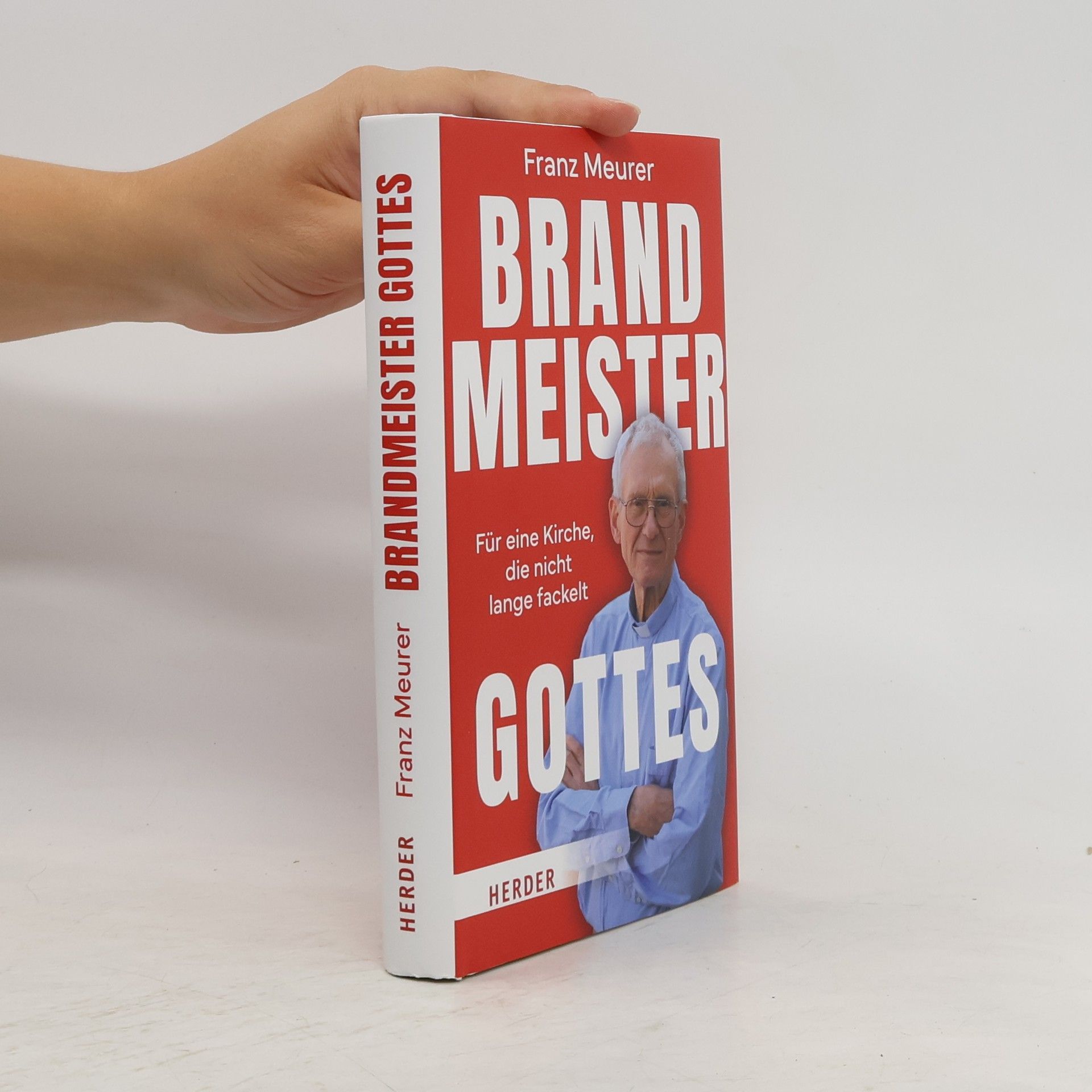 Franz Meurer Brandmeister Gottes